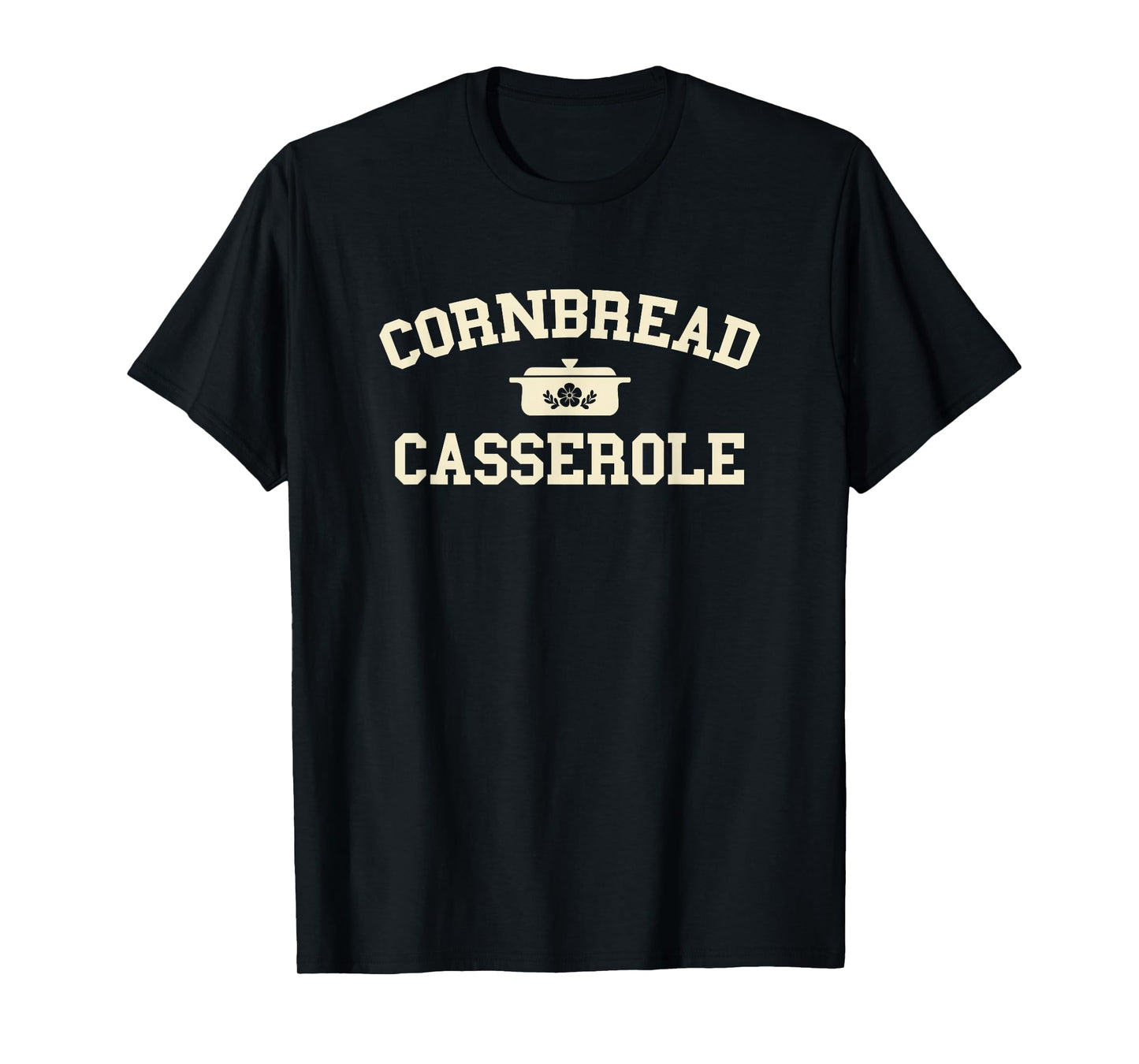 Cornbread Casserole Thanksgiving Cooking T-Shirt