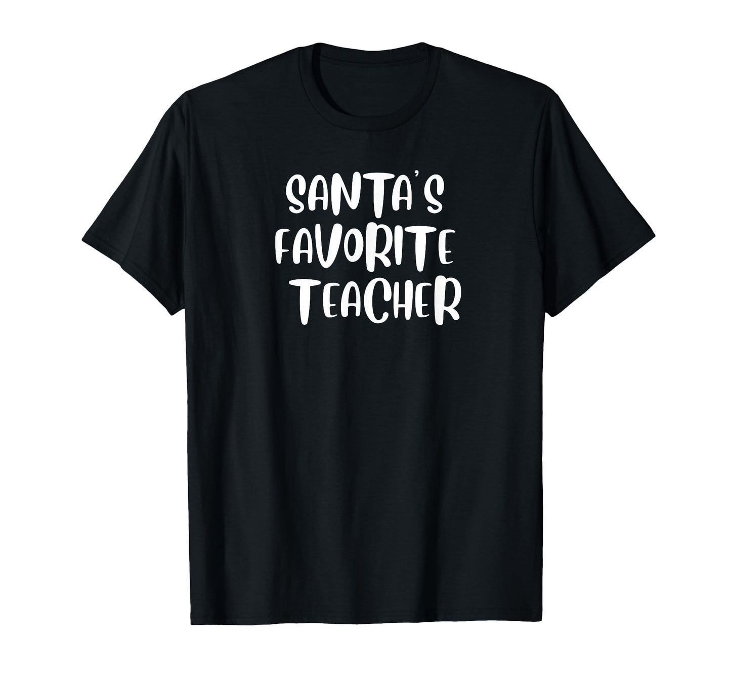 Santa’s Favorite Teacher T-Shirt