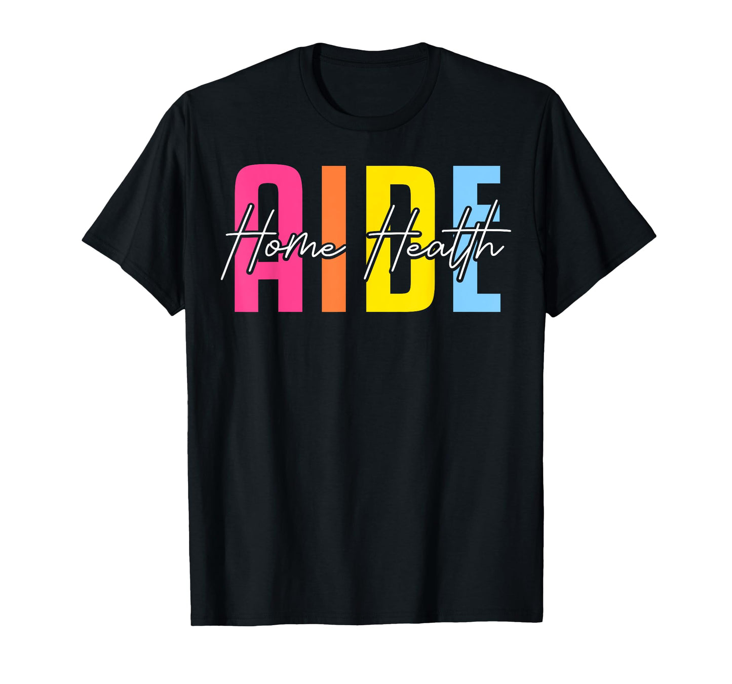 Cute Home Health Aide T-Shirt