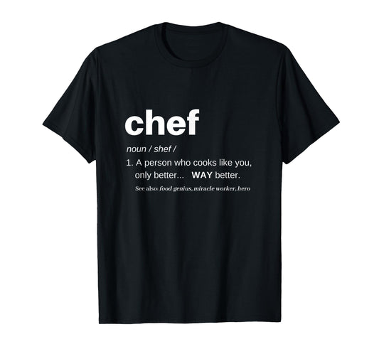 Chef Shirts for Men Funny T Women Cooking Apparel Definition T-Shirt