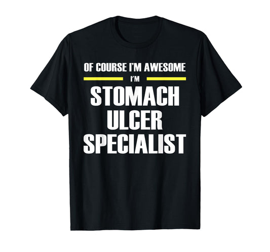 Awesome Stomach Ulcer Specialist T-Shirt
