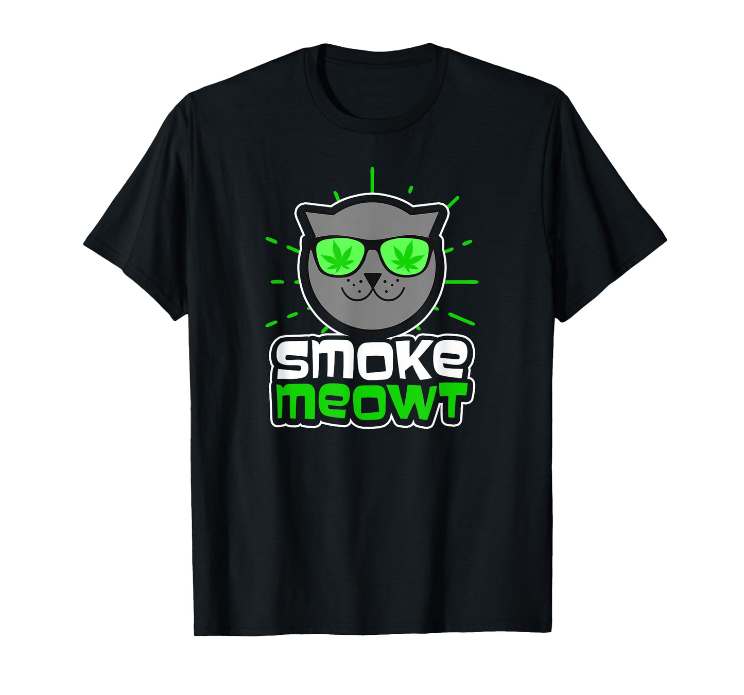 Cat Weed Design Smoke Meowt Gift Men Women T-Shirt