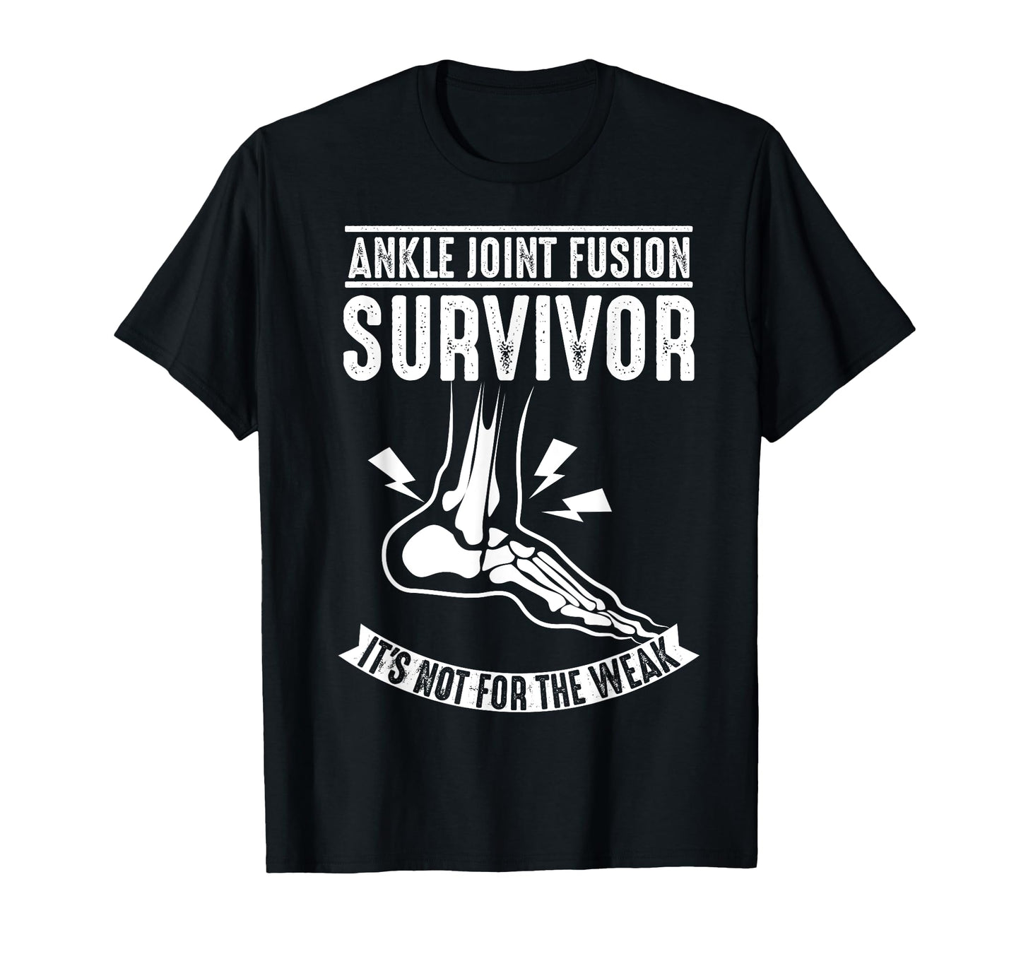 Cool Ankle Joint Fusion Survivor | Funny Bone Fuse Gift T-Shirt