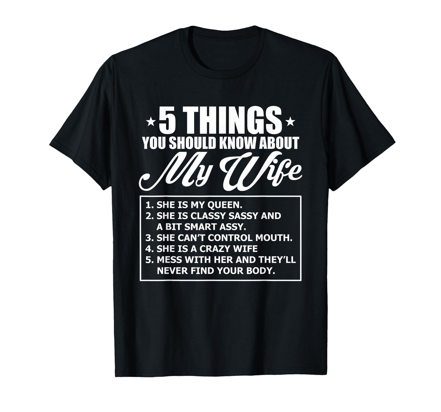 5 Things You Should Know About My Wife T-Shirt