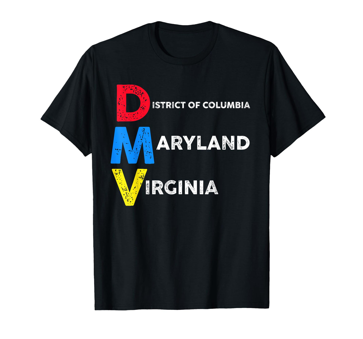 DMV native aka DC, Maryland and Virginia T-Shirt