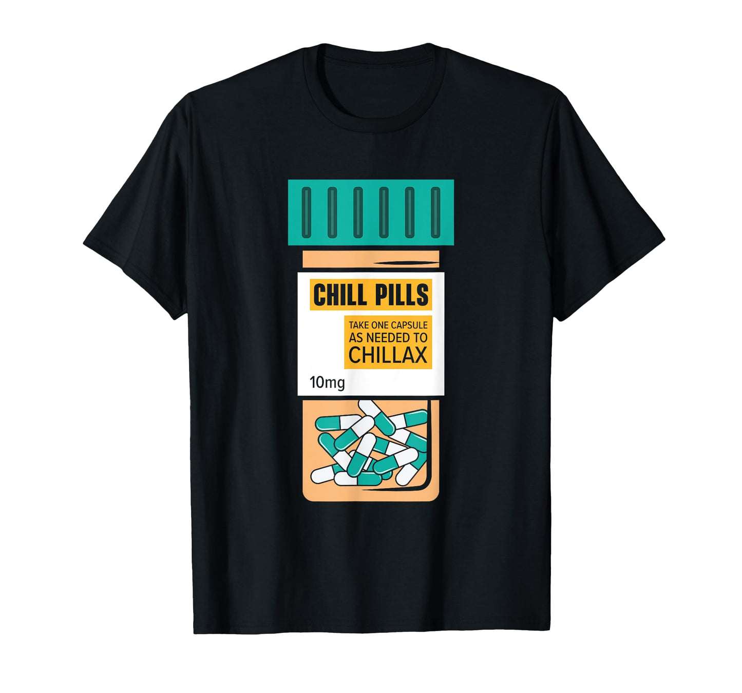 Chill Pills Medical Relax Nursing Medicine Funny Nurse T-Shirt