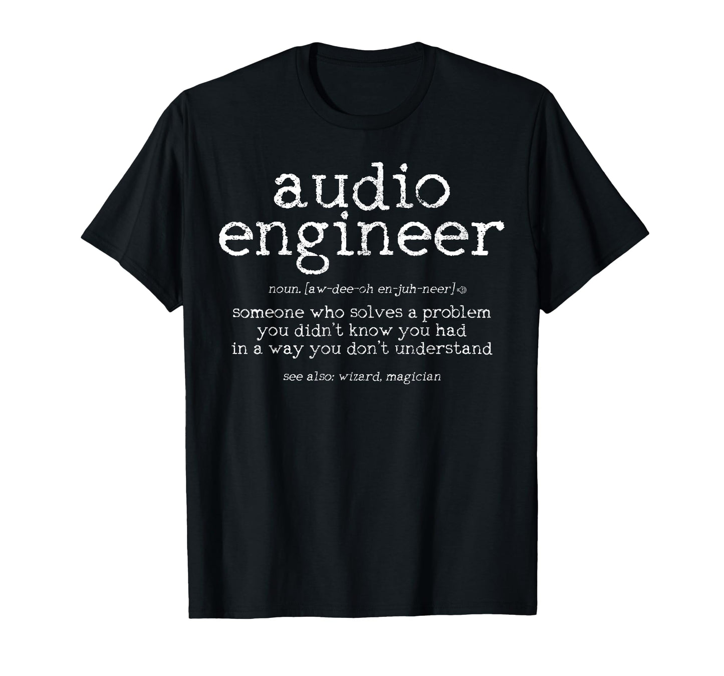Audio Engineer Definition Sound Technician Engineering T-Shirt