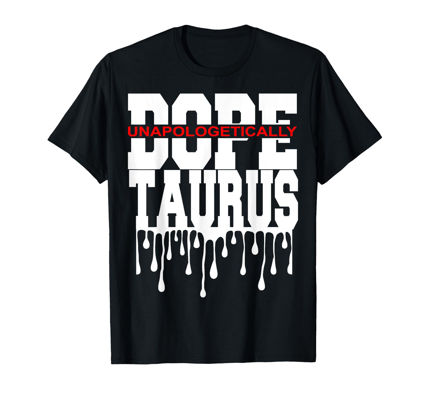Dope Queen King Graphic Decor Taurus Astrology Zodiac T-Shirt