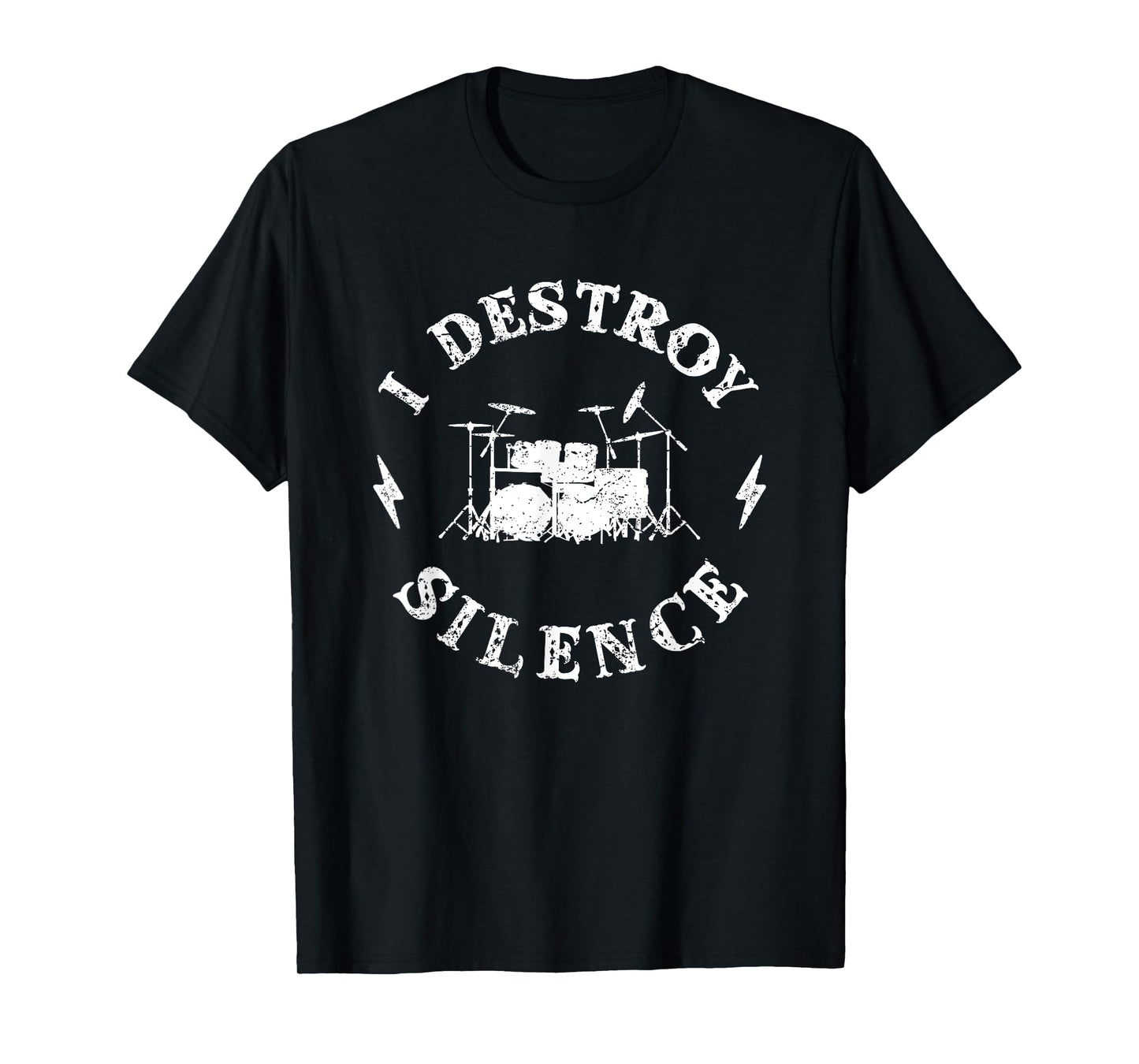 Funny Pun I Destroy Silence Drums Shirt Men Drummer T-Shirt