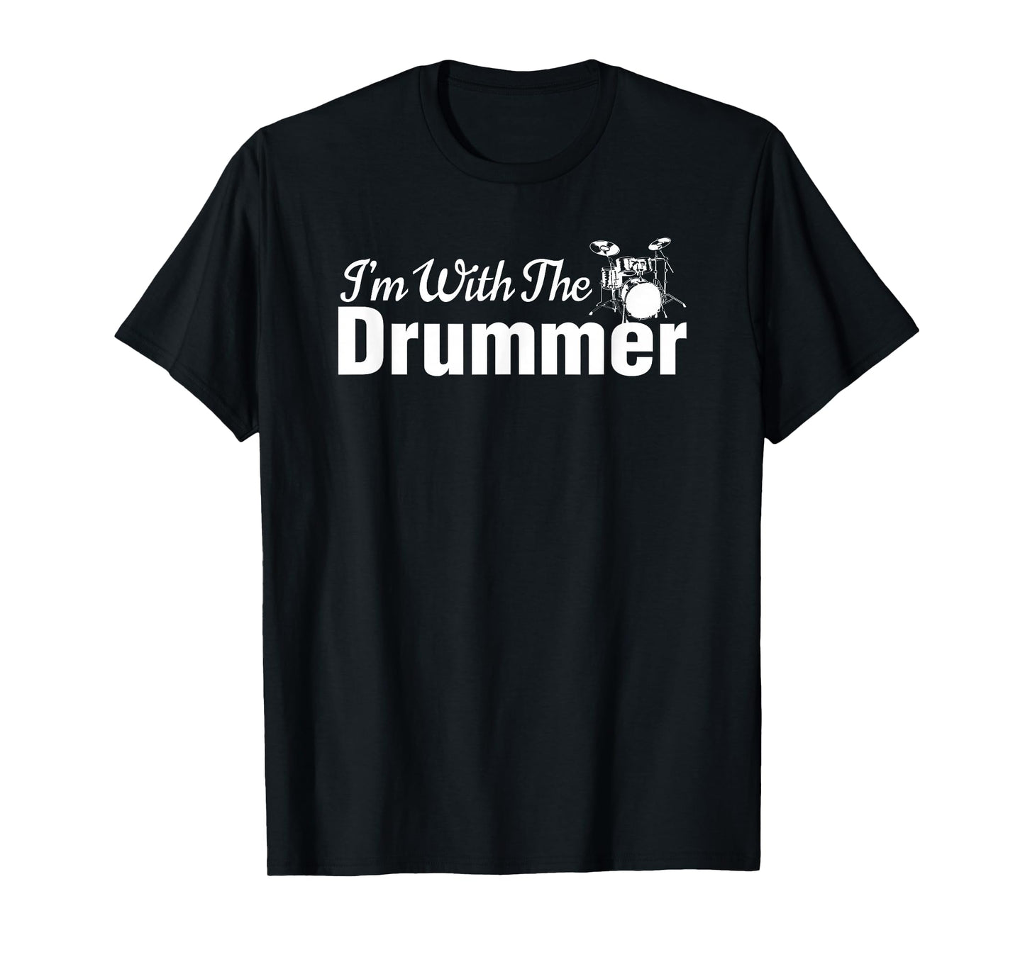 DrumSauce I'm With The Drummer T-Shirt | Funny Drummer T-Shirt | Black, Men's, Small, Short Sleeve, T-Shirt