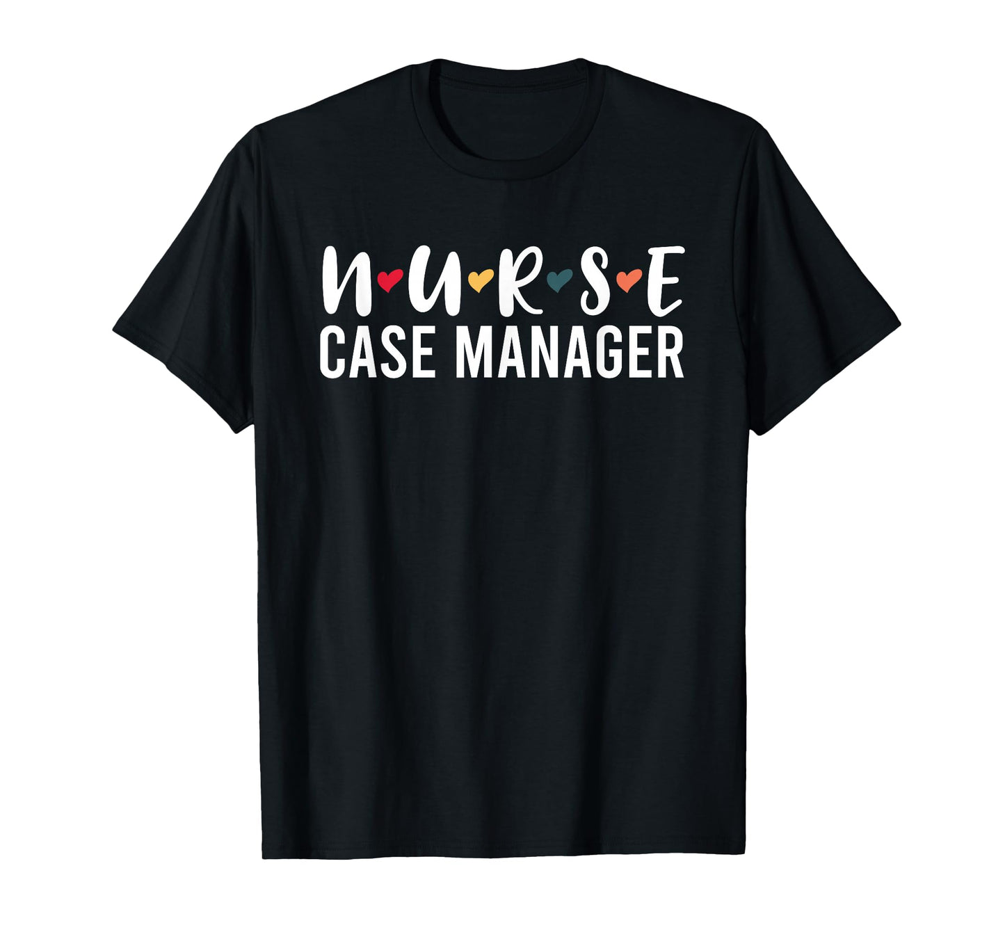 Nurse Case Manager Cute Hearts Healthcare Appreciation T-Shirt
