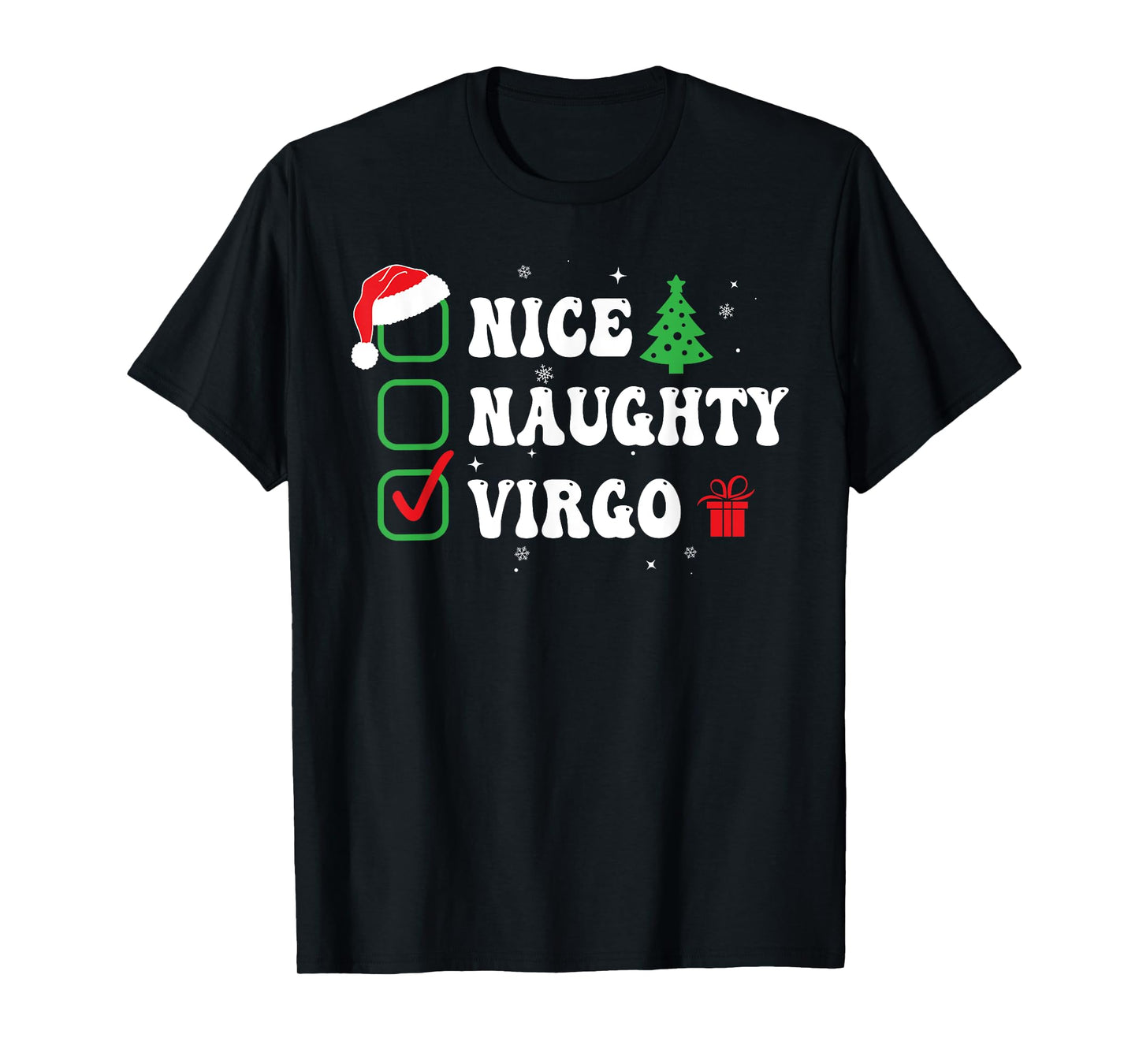 Naughty Nice Virgo Zodiac Xmas List Funny Christmas T-Shirt
