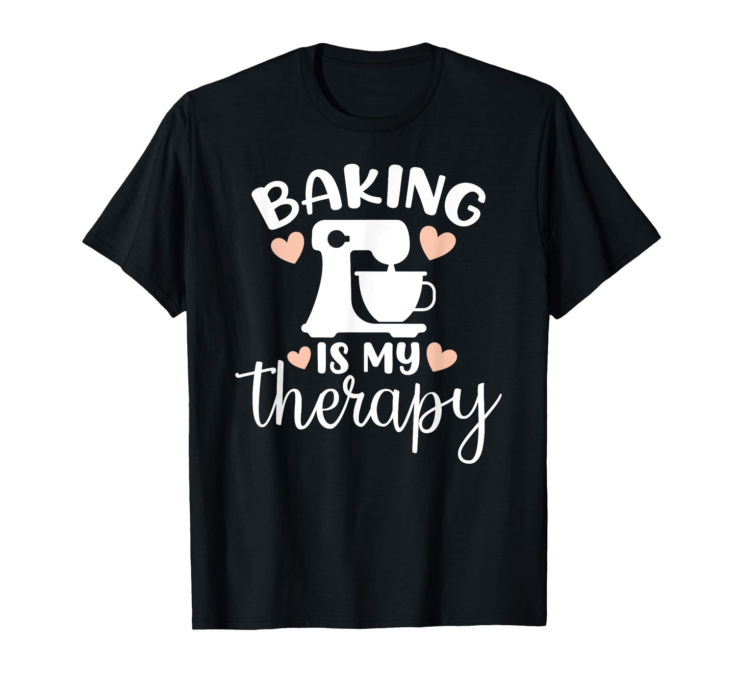 Baking Is My Therapy T-Shirt