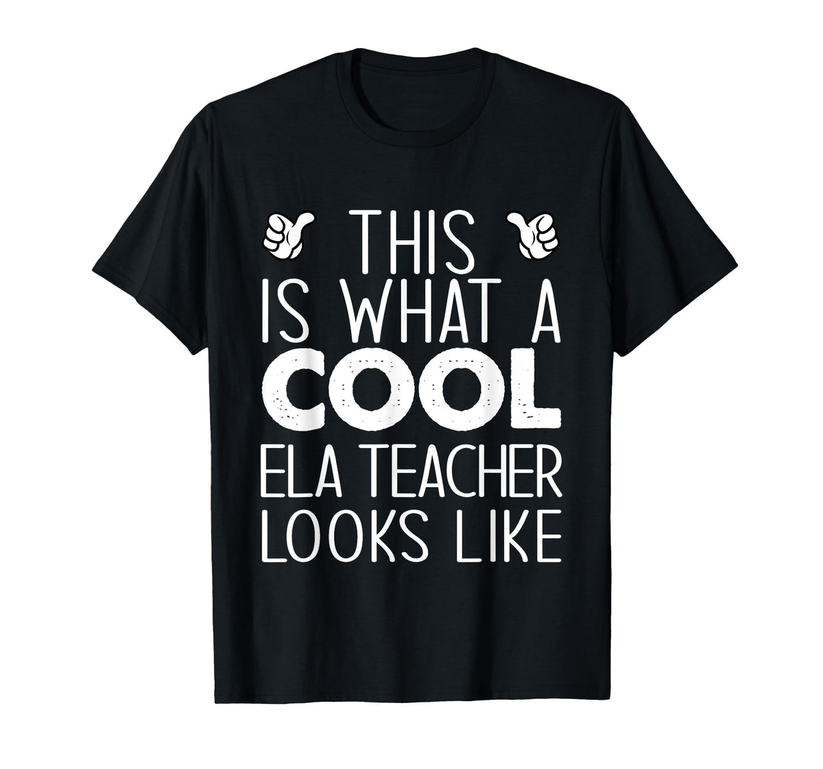 This Is What A Cool Ela Teacher Looks Like T-Shirt