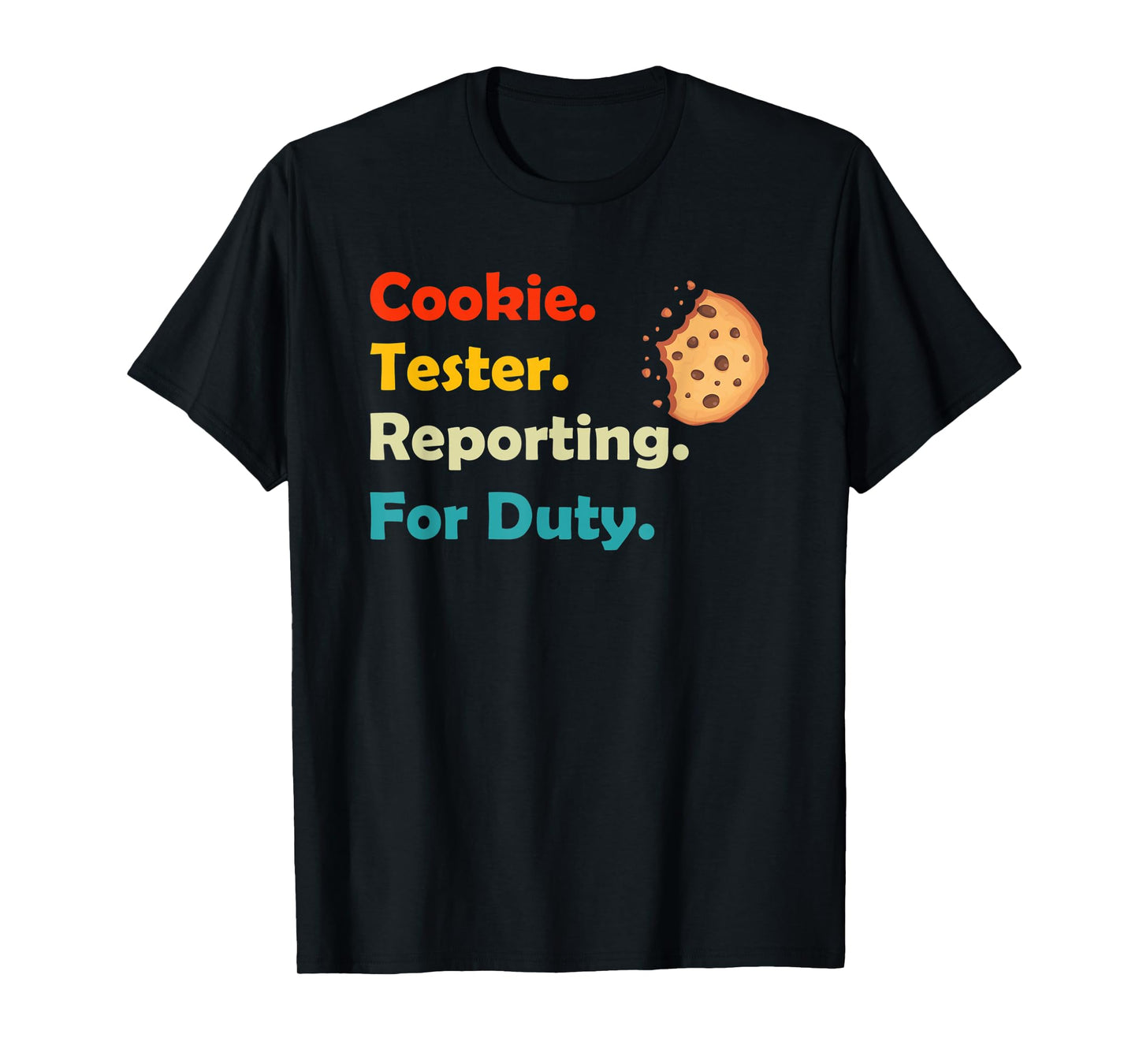 Cookie Tester Reporting for Duty Kids Christmas Baking Gift T-Shirt
