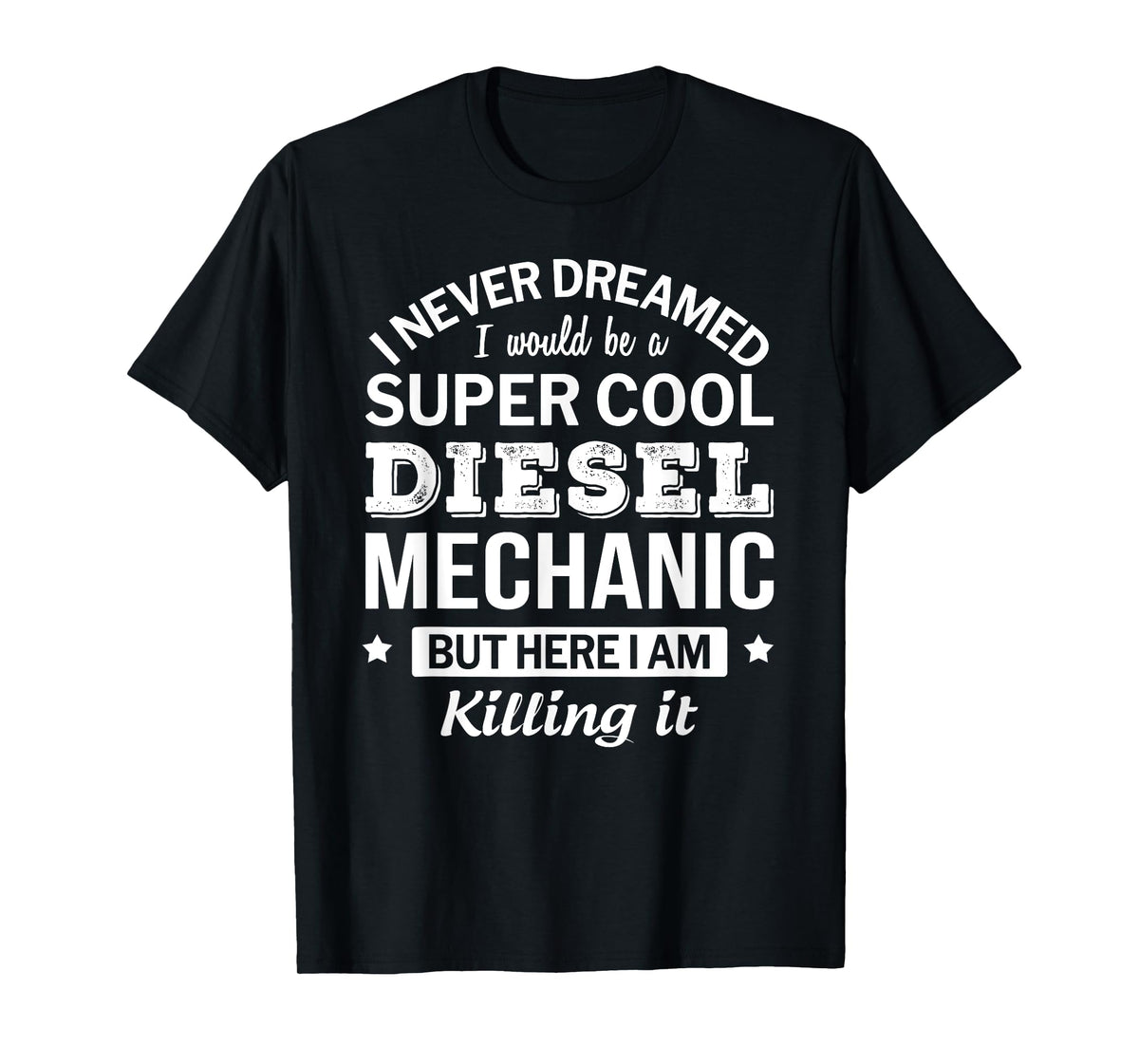 Funny Diesel Mechanic Tshirt Gift T-Shirt
