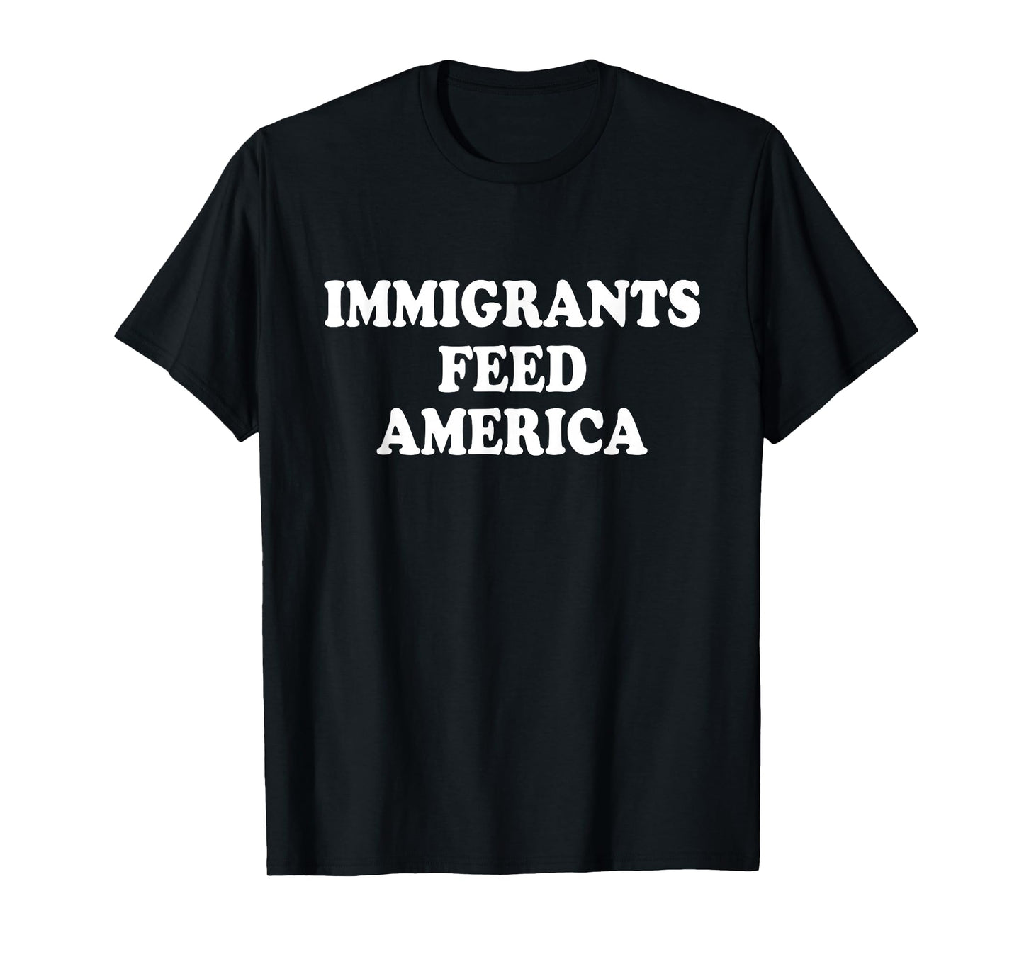 Immigrants Feed America USA Patriotic Women Kids Men T-Shirt