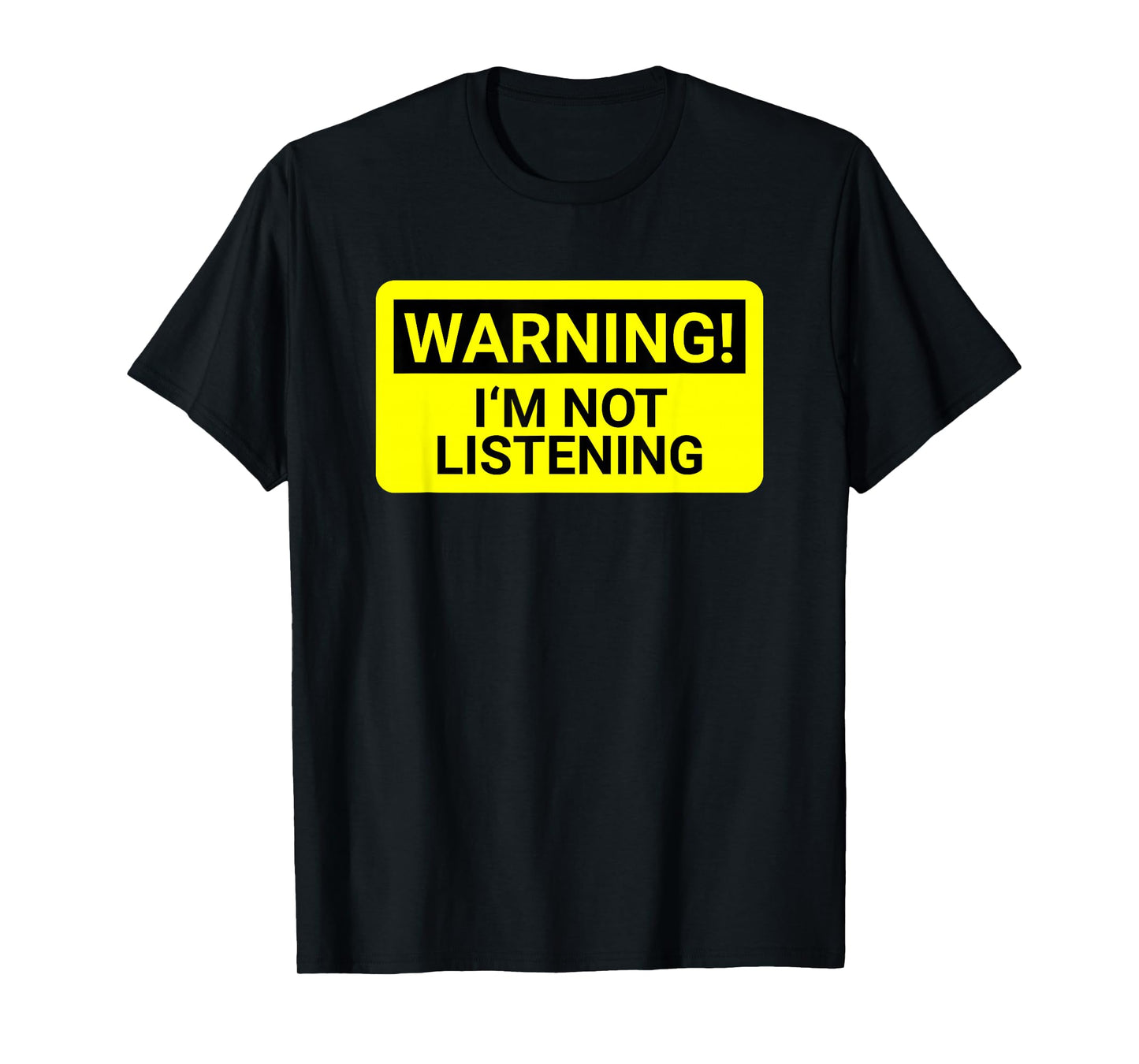 Kids Gift Warning I'm Not Listening T-Shirt