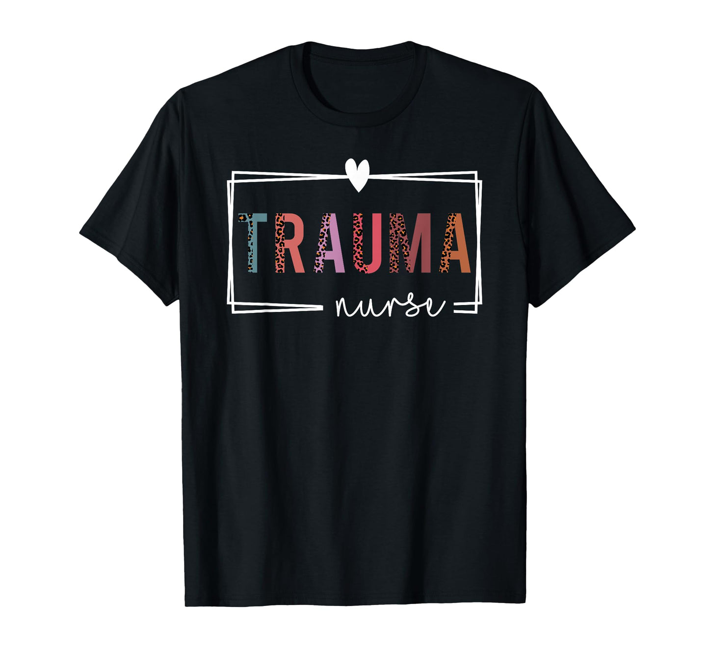 Cute Leopard Nurses Day Gifts Trauma Nurse T-Shirt - Unisex-Adults, Black, Small, Short Sleeve, Classic Fit, Cotton 60% Polyester 40%