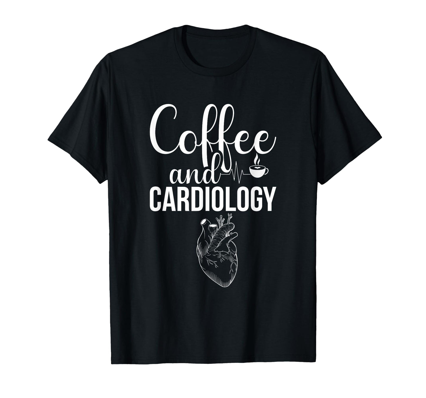 Coffee & Cardiology | Funny Cardiology Department T-Shirt