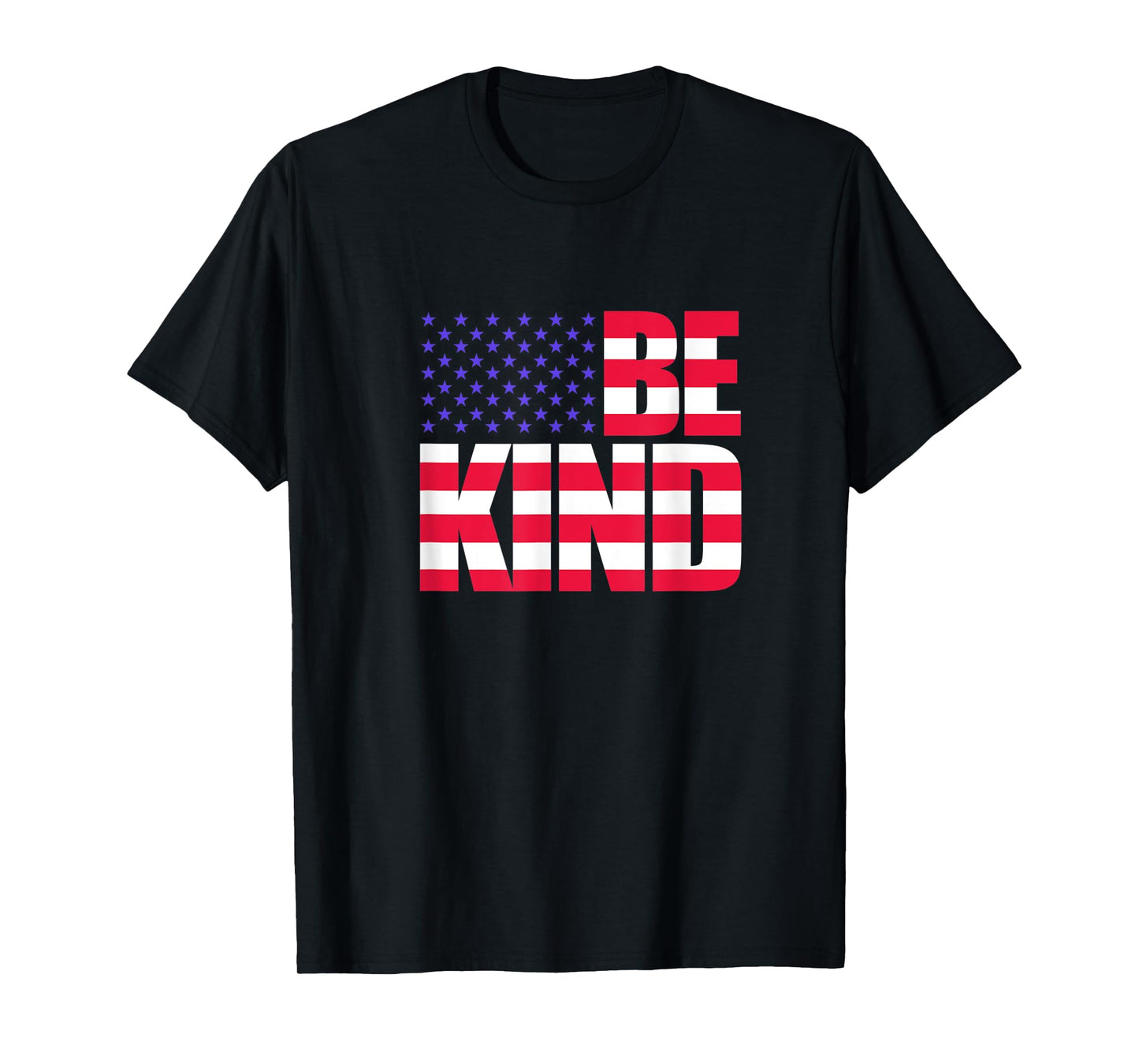 Be Kind 4th of July USA Flag America American T-Shirt