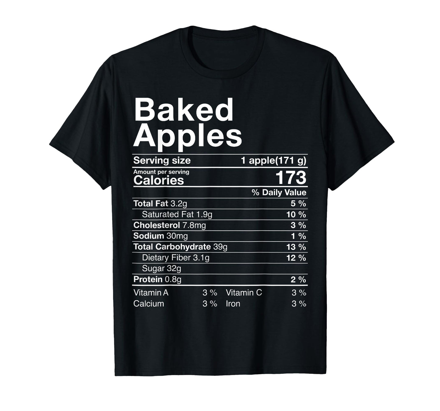 Baked Apples Nutrition Facts Thanksgiving Gifts Turkey Day T-Shirt