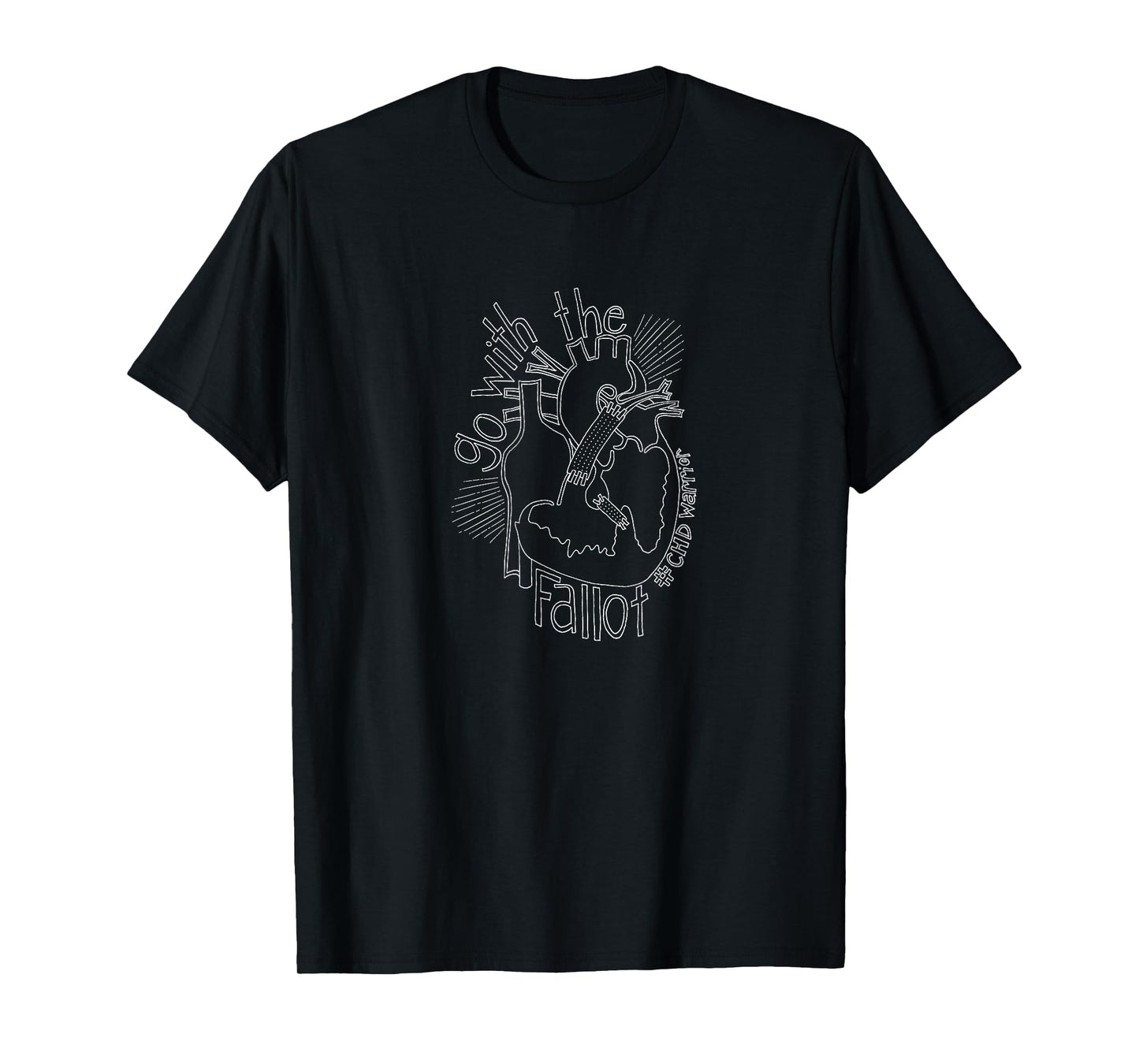 CHD Awareness - TOF - Heart Shirt - Go with the Fallot T-Shirt