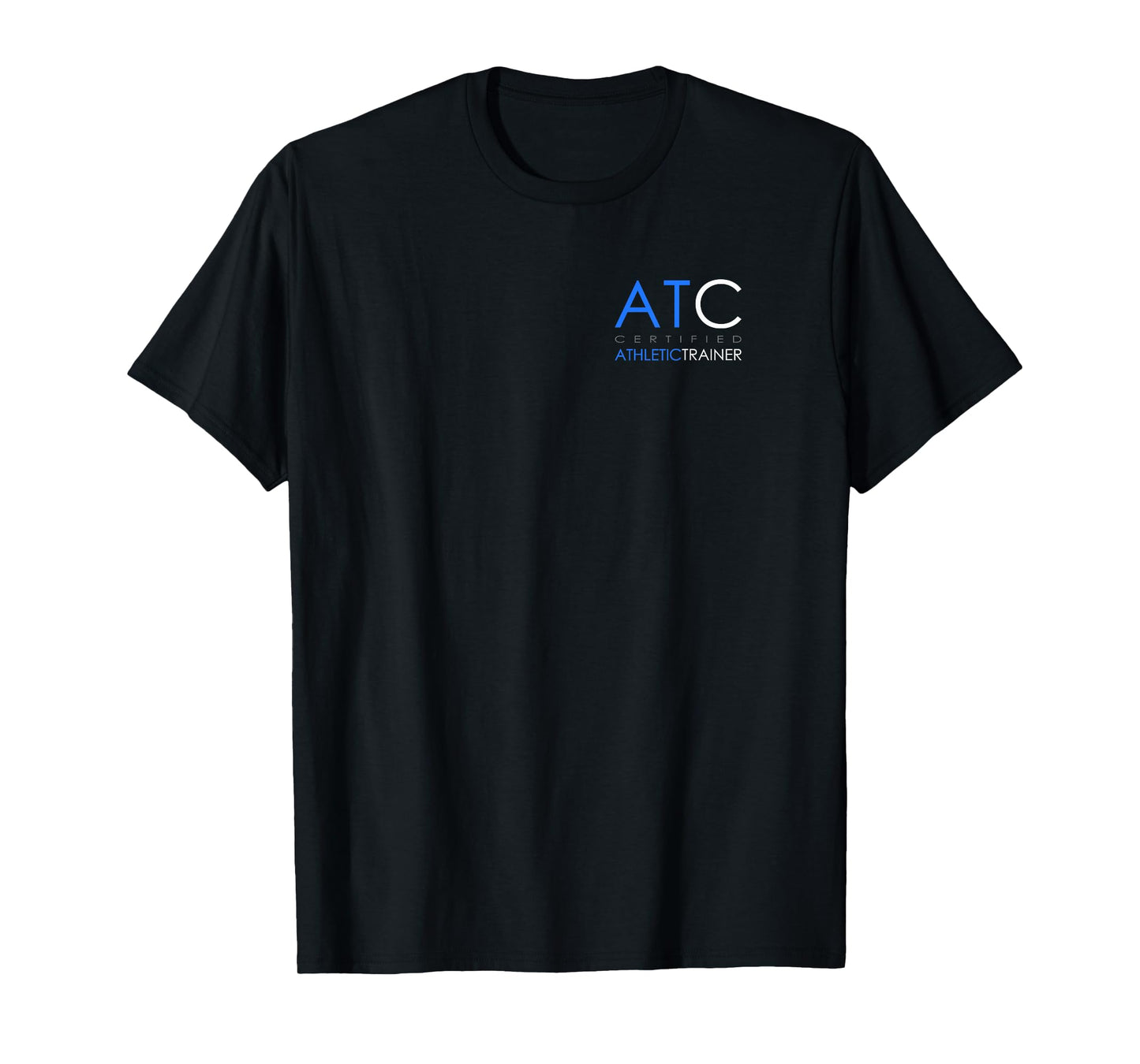 Athletic Trainer - AT - Professional Athletic Trainer T-Shirt, Small, Black