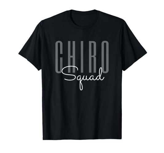 Chiro Squad Chiropractor Doctor T-Shirt