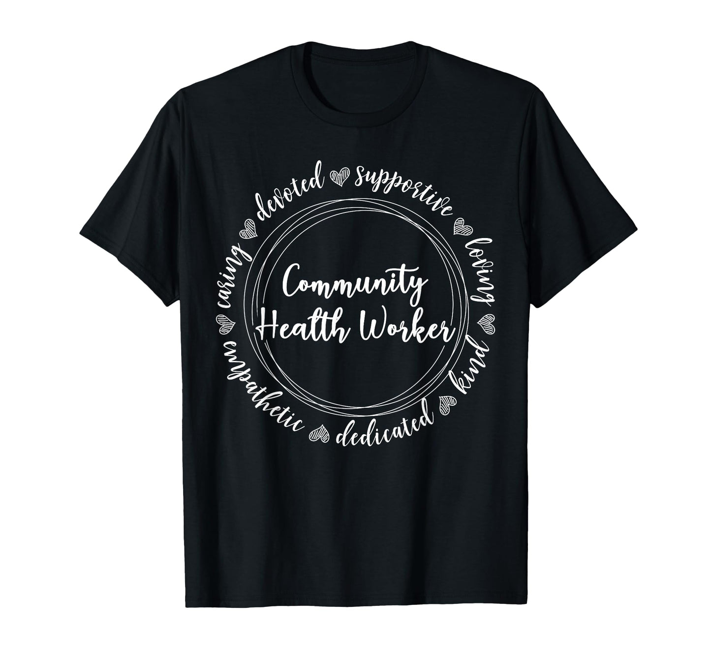 Community Health Worker Appreciation Job T-Shirt