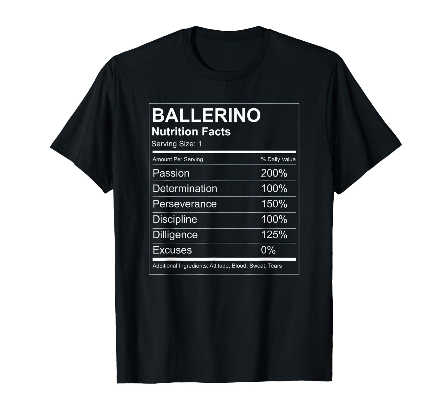 Ballerino Nutrition Facts Funny T-shirt - Male Ballet Dancer T-Shirt