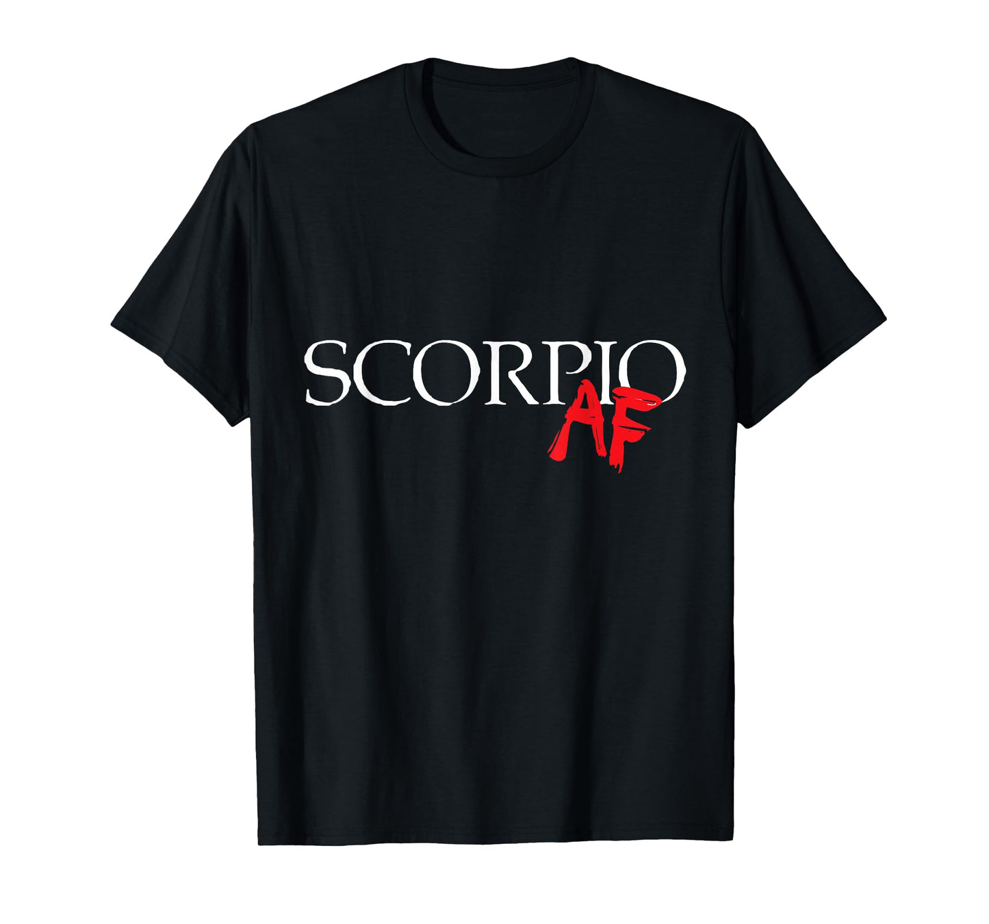 Scorpio AF Zodiac Star Sign Astrology Minimalist T-Shirt