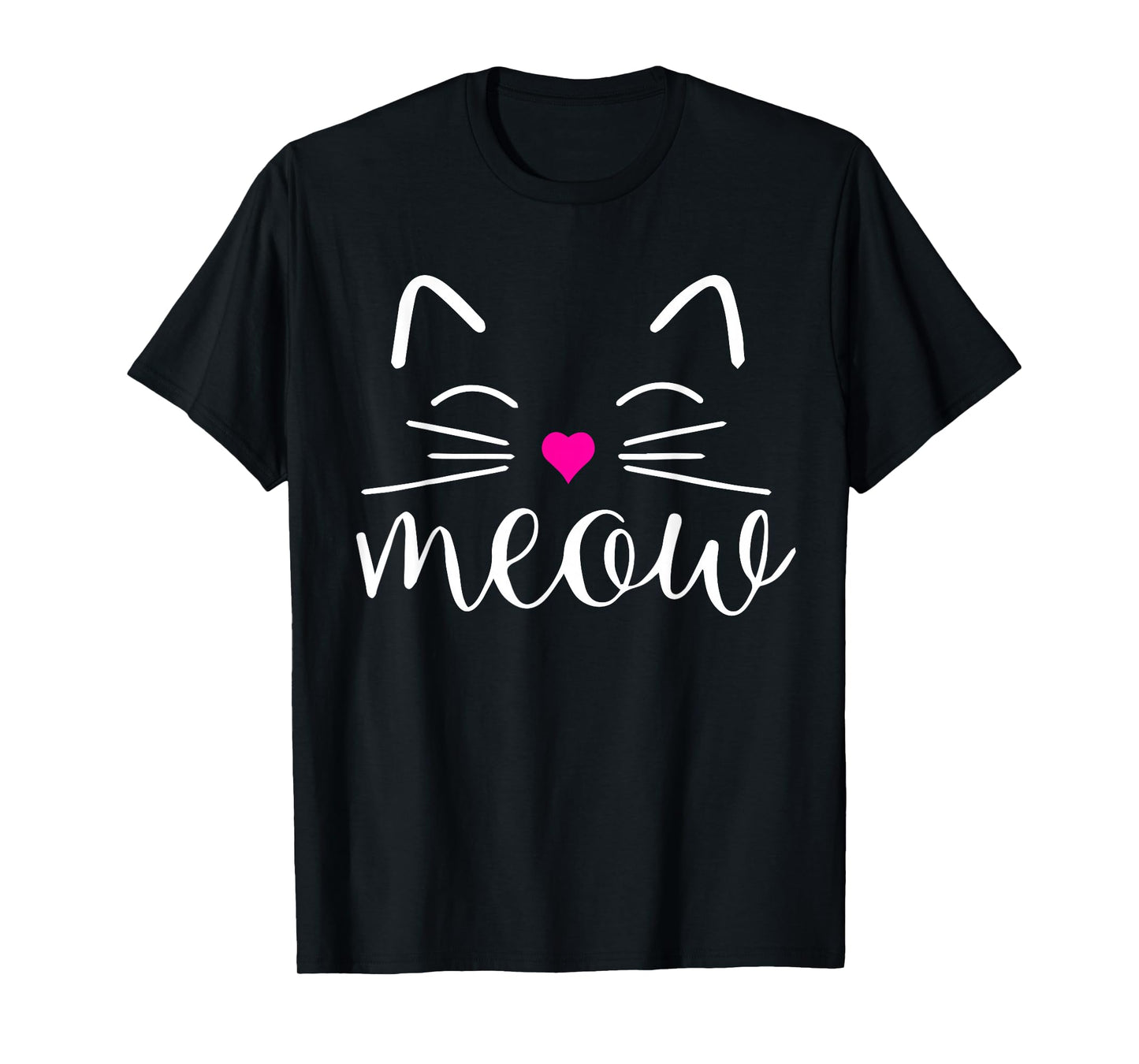 Meow Cute Cat Face Funny Quote for Cat fans T-Shirt