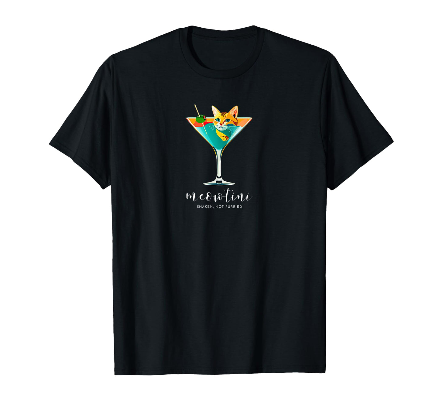 Martini & Cats | Meowtini Shaken Not Purr-ed | Funny Cat T-Shirt