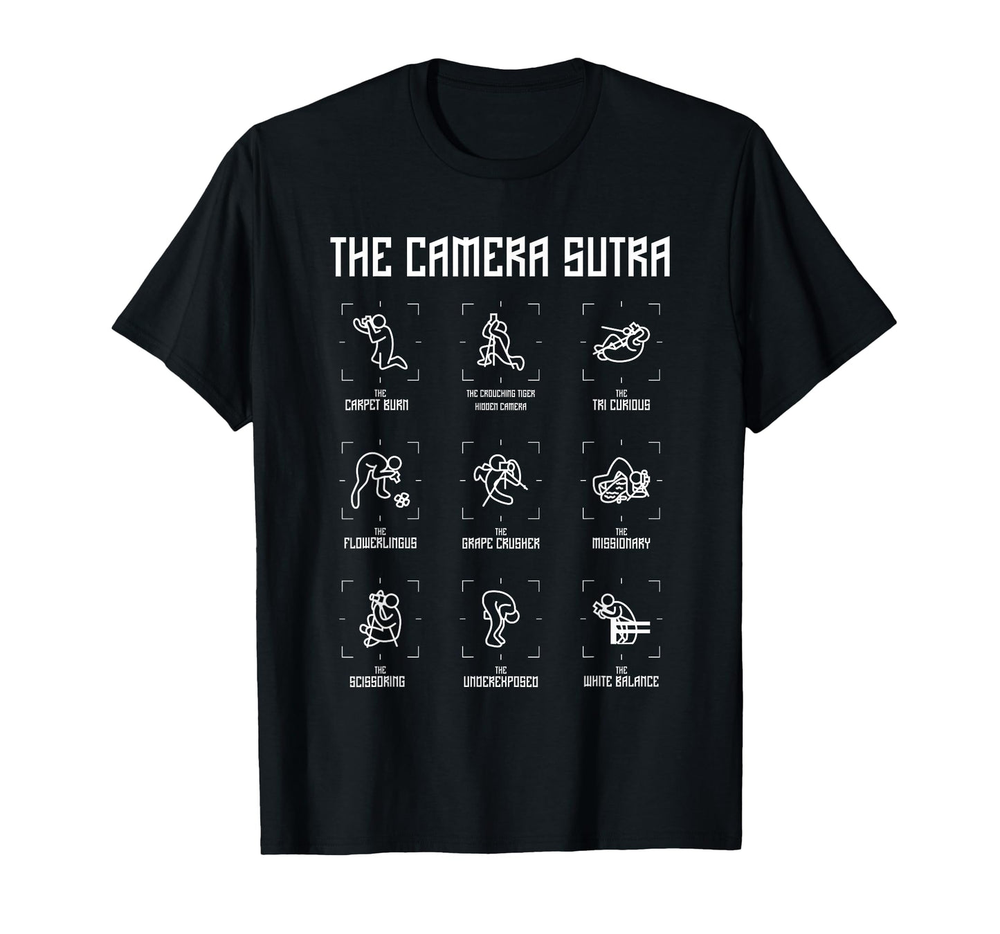 The Camera Sutra T-Shirt Funny Photographer Poses Tee Gift T-Shirt