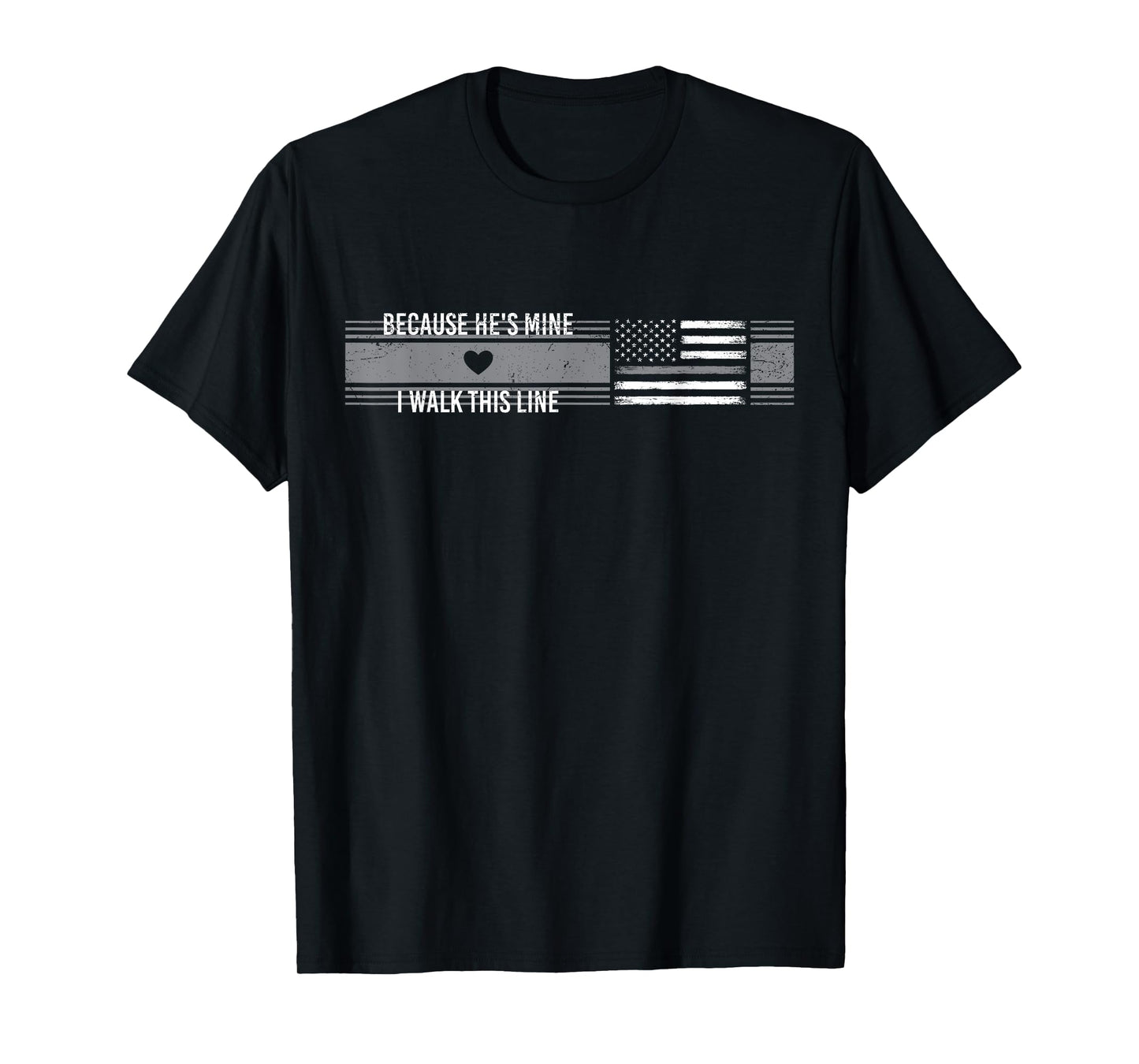 Because He's Mine I Walk This Line Corrections Gift for Wife T-Shirt