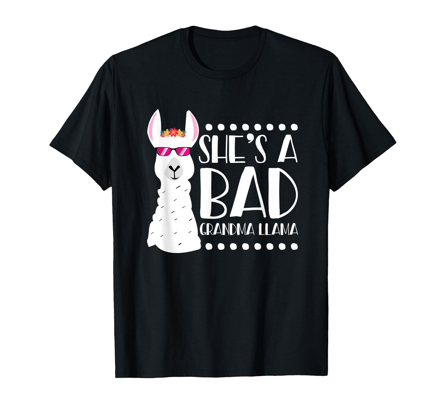 Alpaca Fan Design Funny She's A Bad Grandma Llama For Women T-Shirt