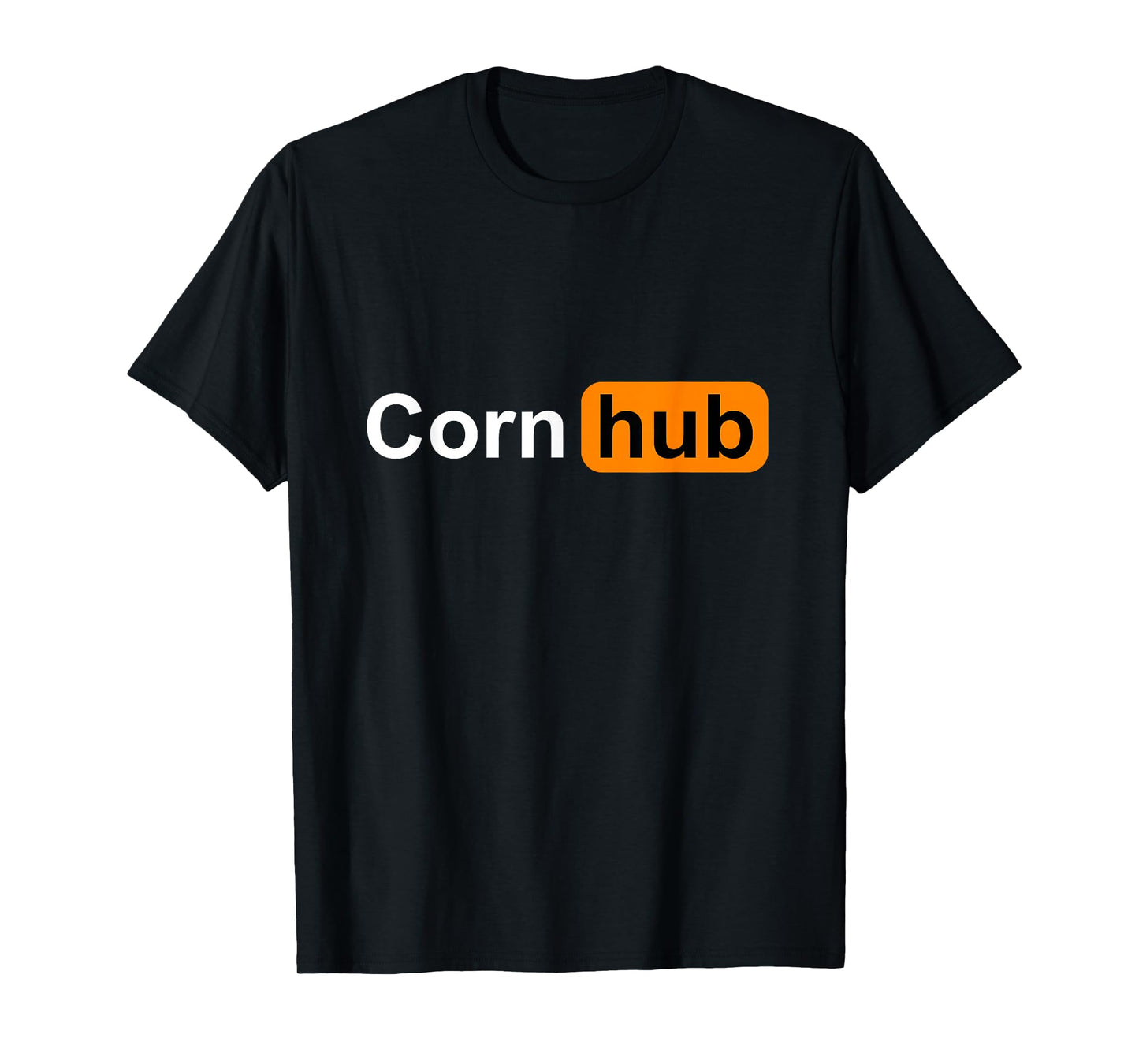 Corn Hub Funny Farmers Farming Sarcastic Adult Humor Joke T-Shirt