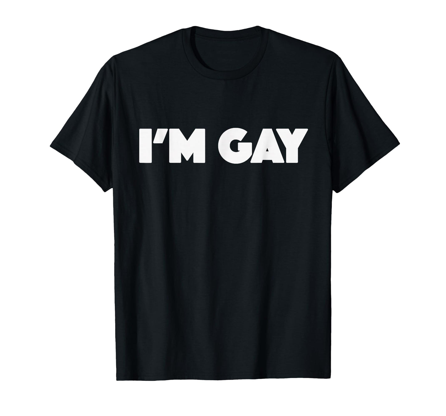 I'm Gay T-Shirt T-Shirt