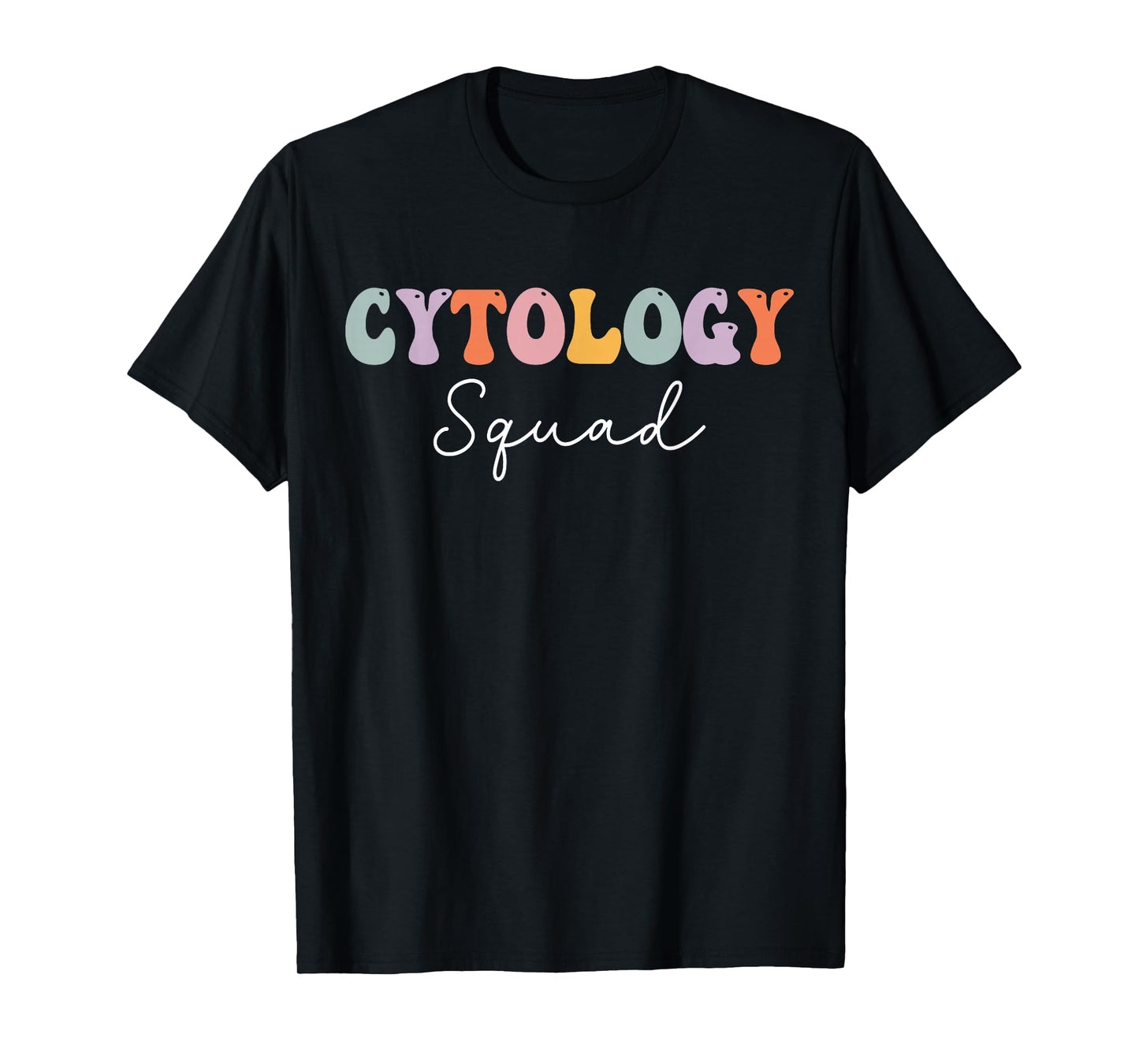 Cytology Cytologist Medical Laboratory Technician T-Shirt