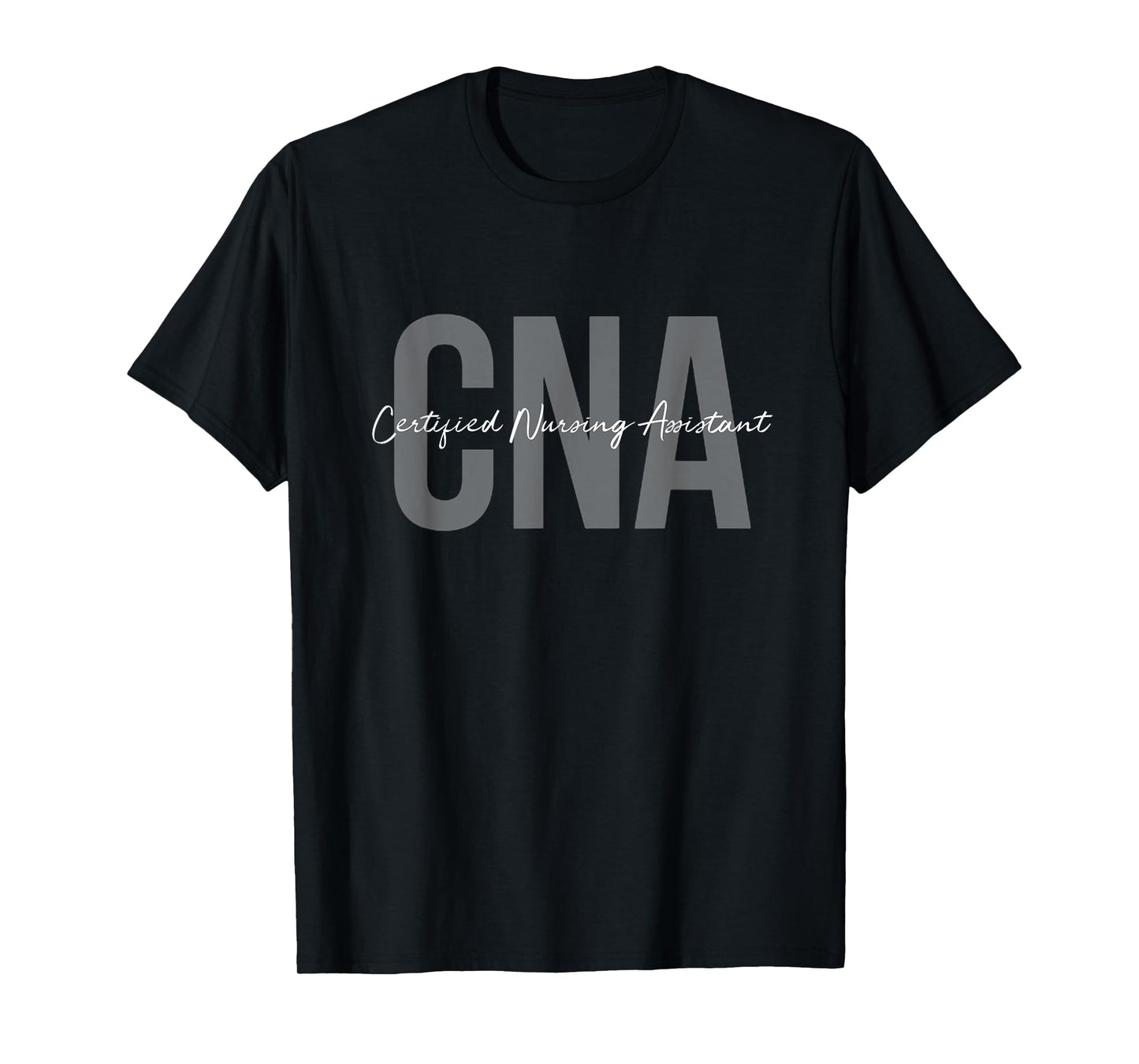 CNA Certified Nursing Assistant Medical T-Shirt