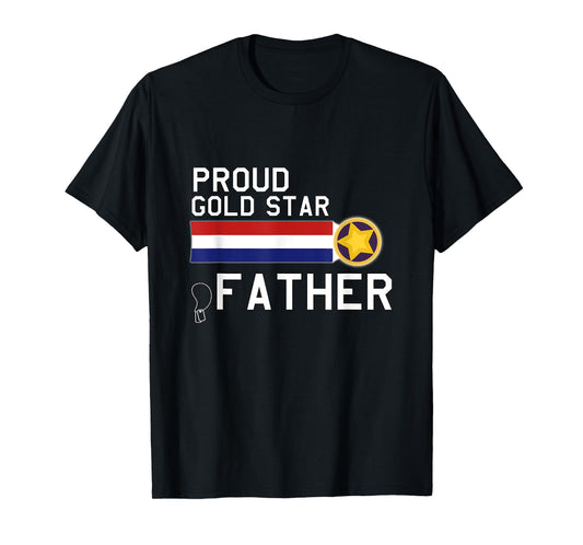 GOLD STAR Father (Proud Military Family) T-Shirt