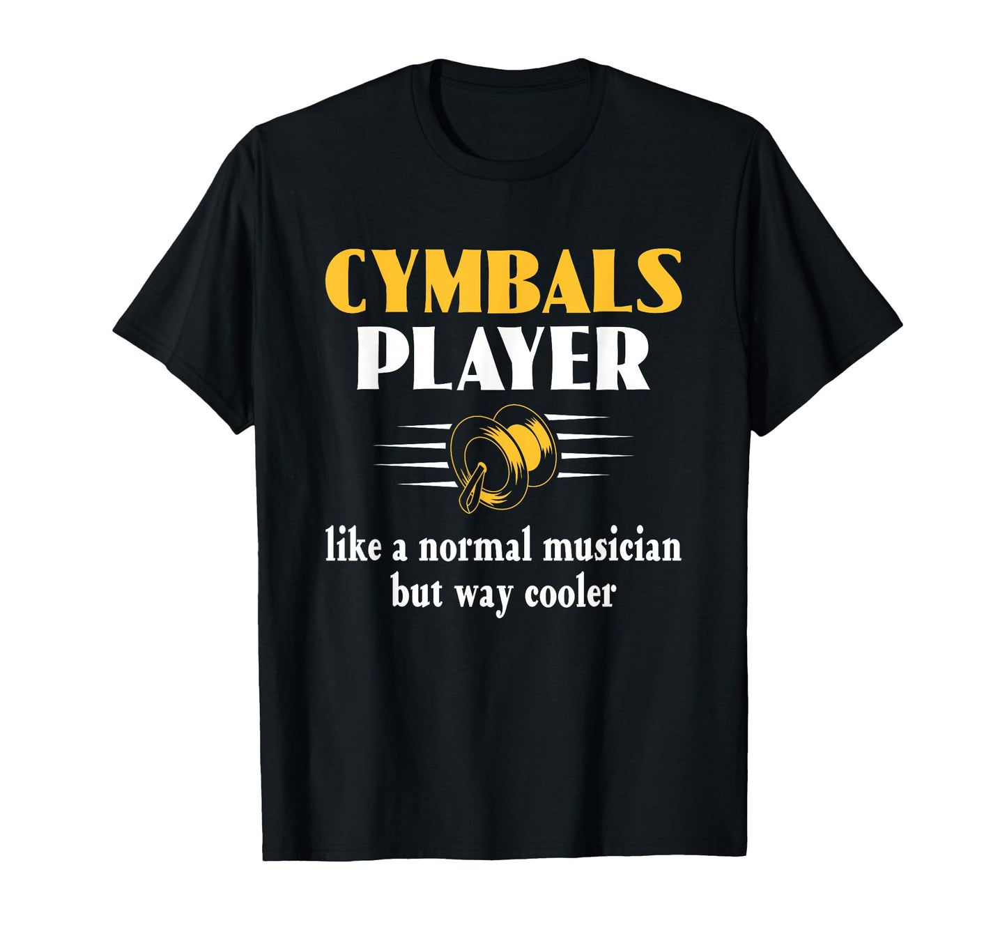 Funny Cymbal Player Definition of Percussion Cymbal Players T-Shirt