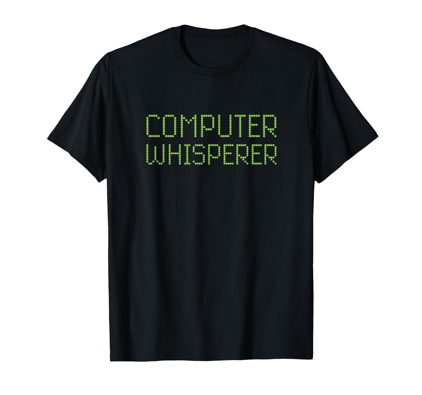 Computer Whisperer Funny IT Technician Nerd Geek Geeky Tech T-Shirt