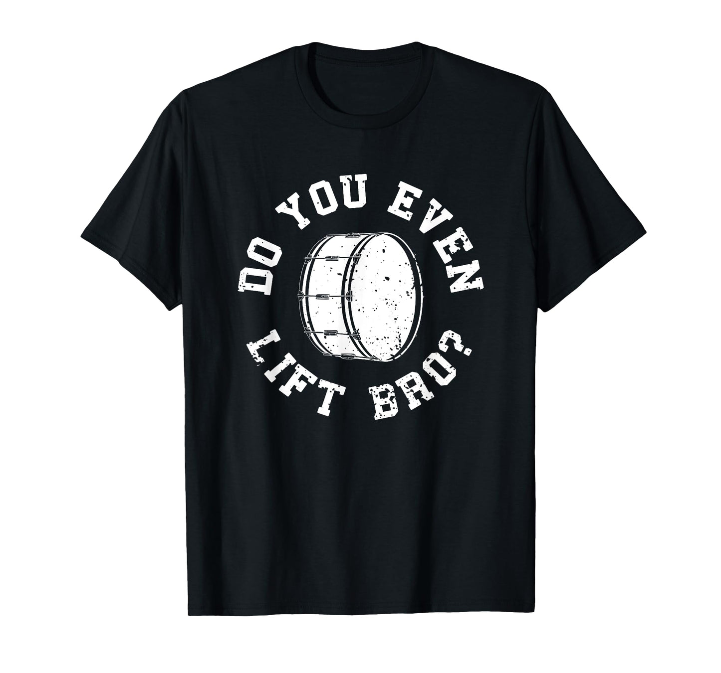 Marching Band Bass Drum Funny T-Shirt