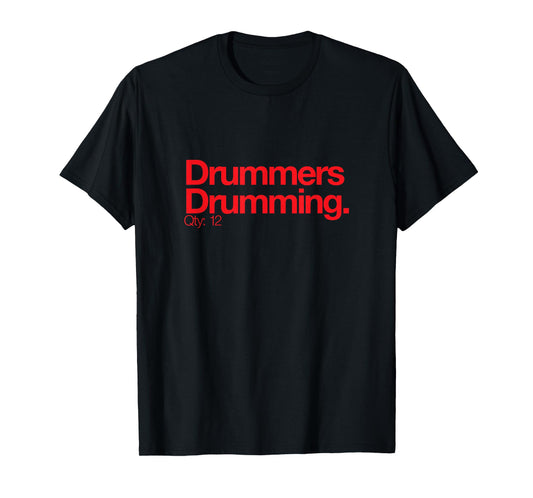 Drummers Drumming Q12 Minimalist 12 Days Of Christmas T-Shirt