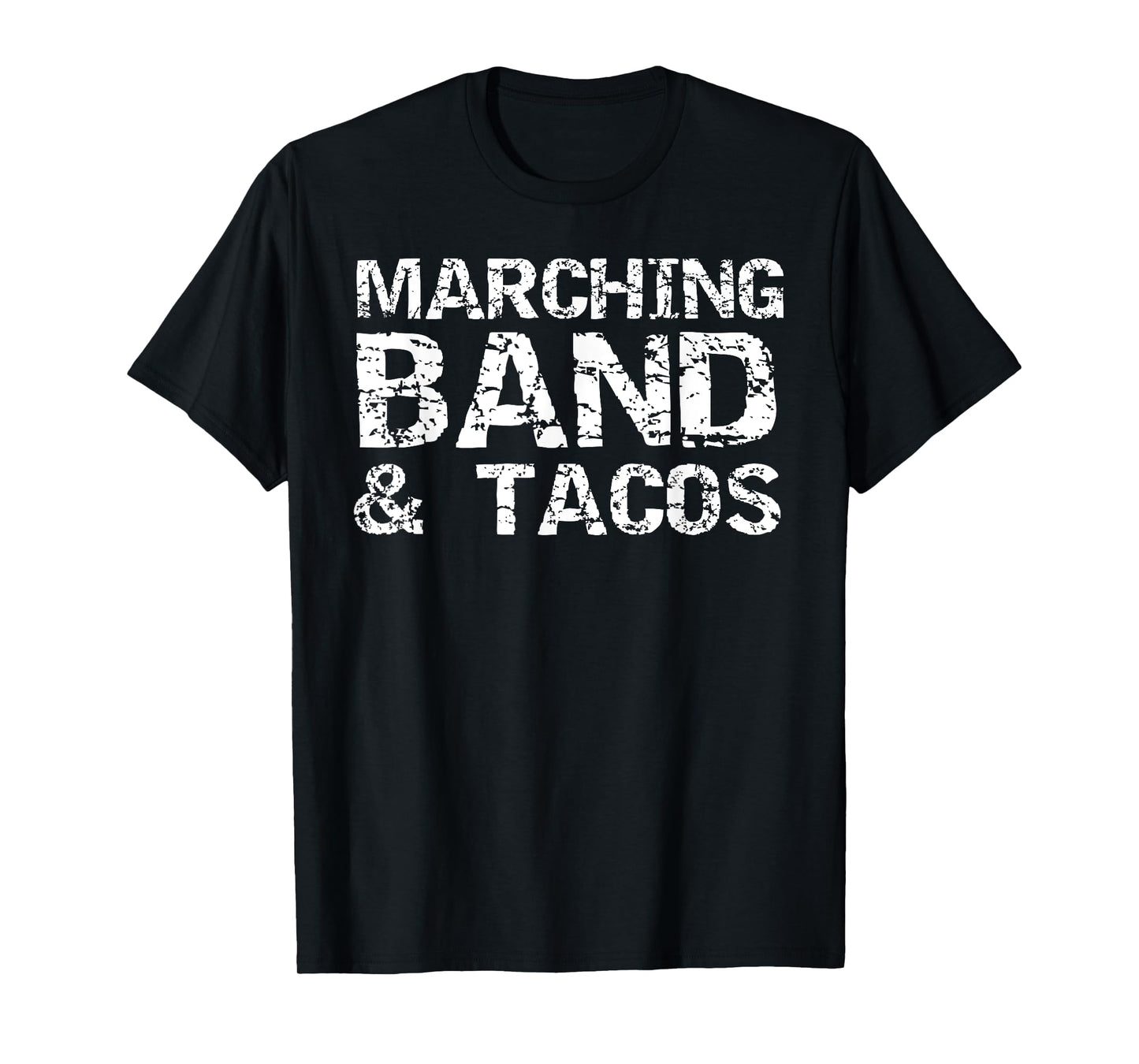 Marching Band & Tacos Shirt Funny Mexican Food Tshirt Men
