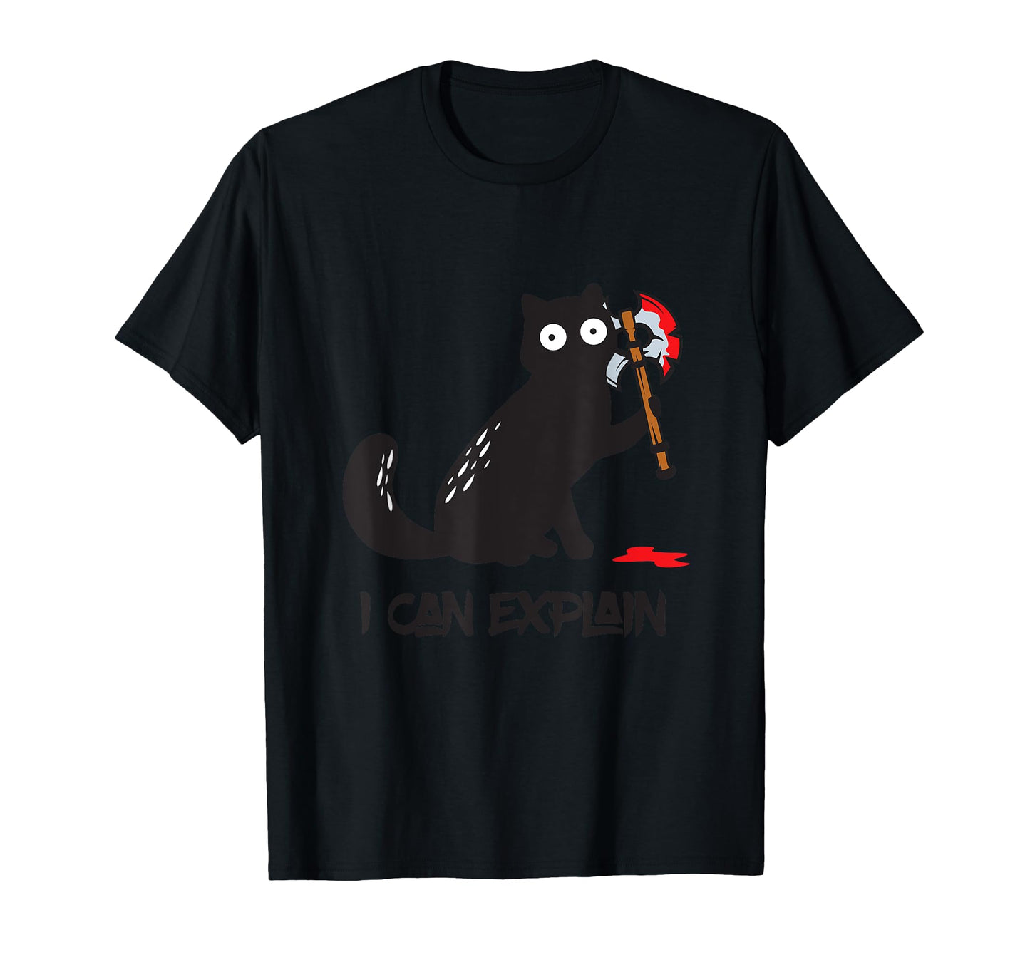 Funny killer cat with axe in the hand innocence in person T-Shirt