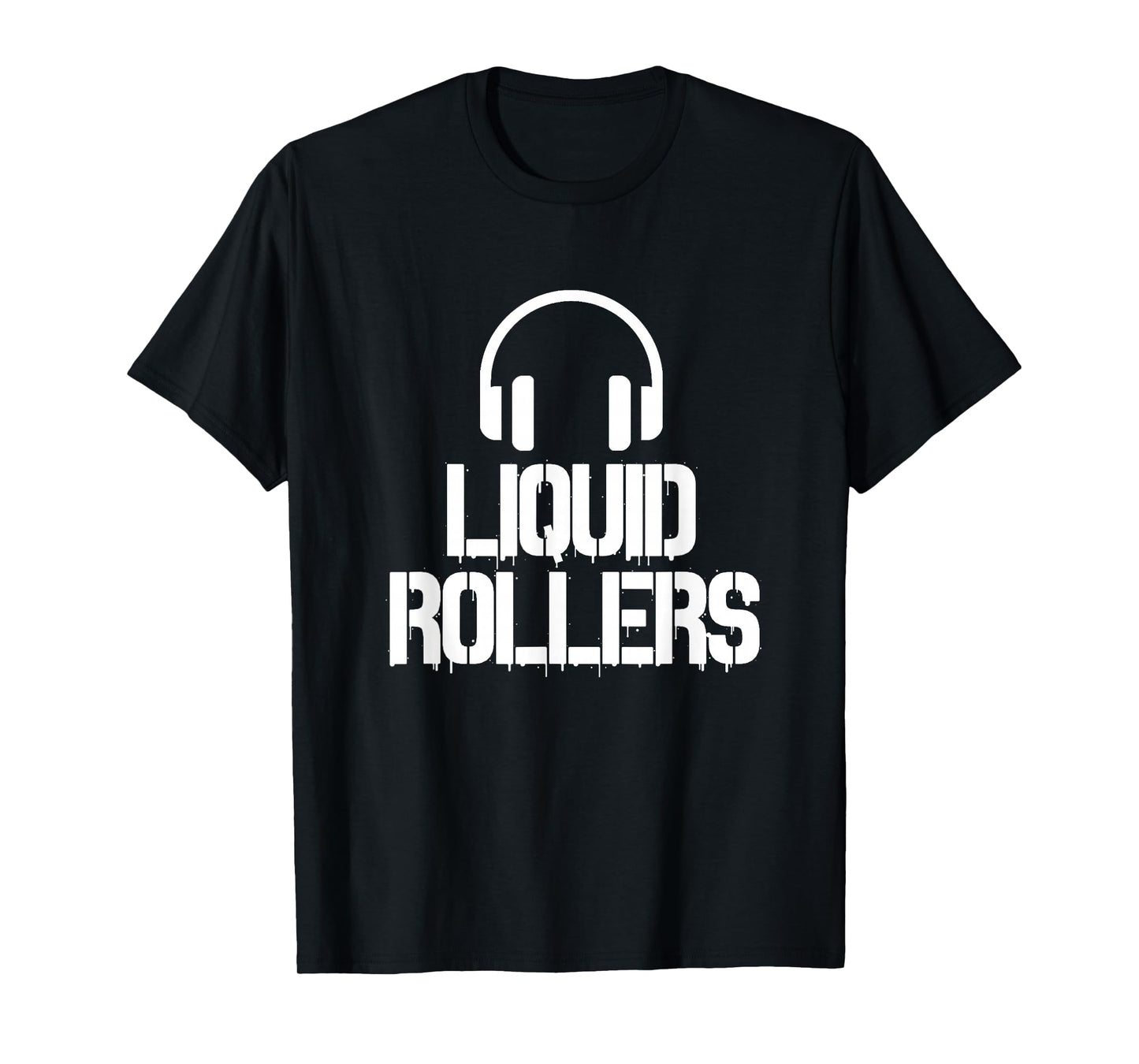 Liquid Rollers Drum And Bass T-Shirt