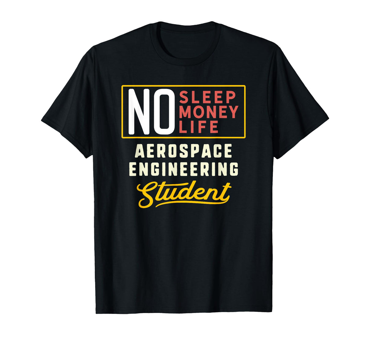 Funny Aerospace Engineering Major Student Shirt Graduation T-Shirt